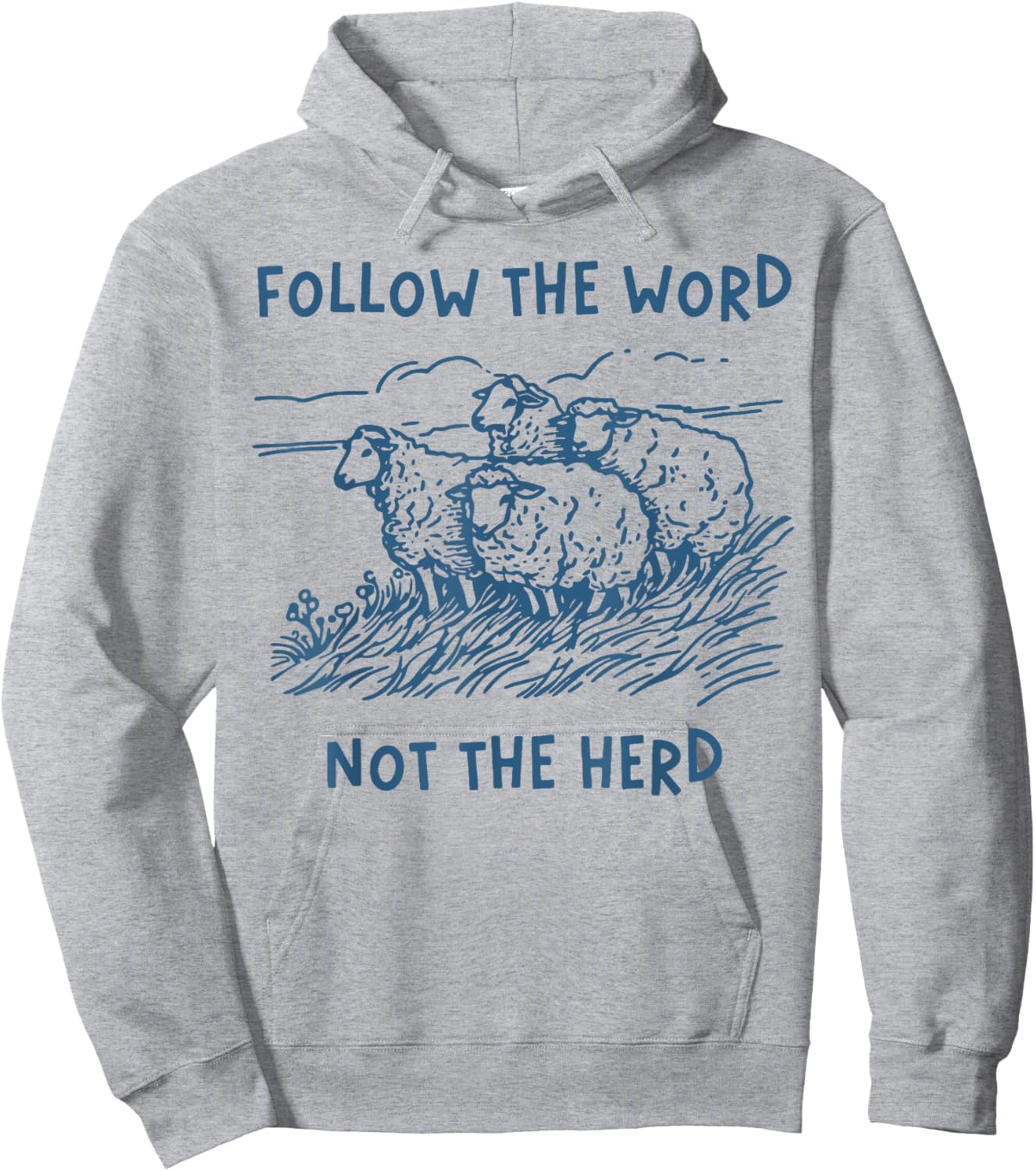 Follow the Word Not the Herd Hoodie - Hoodie | Ash