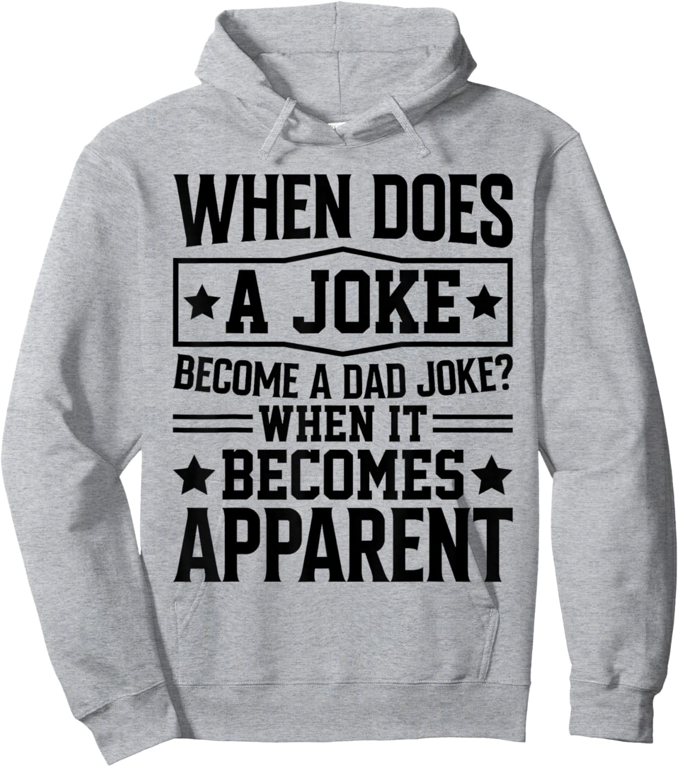 When Does A Joke Become A Dad Joke Funny Daddy Puns For Dad Hoodie - Hoodie | Ash