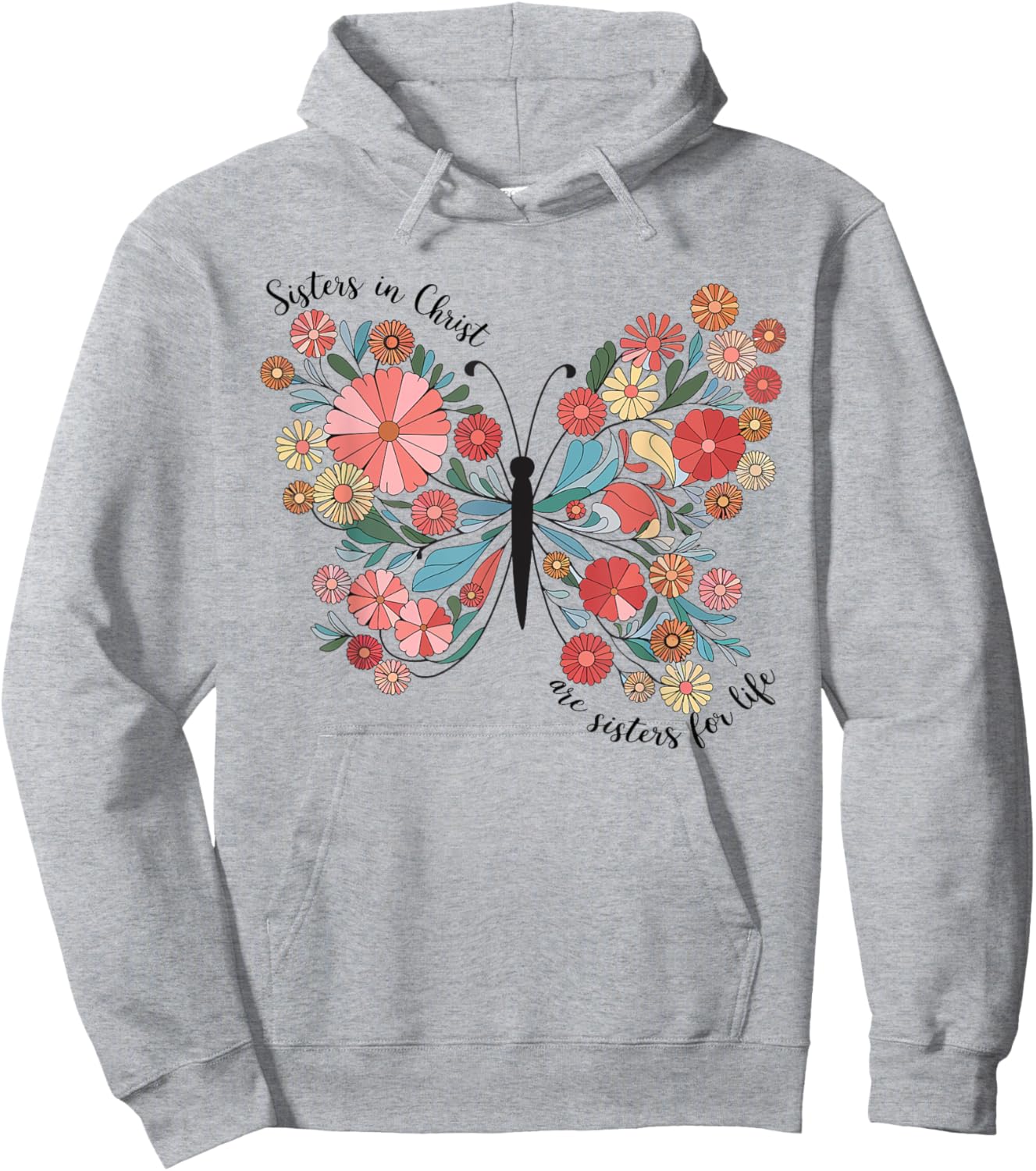 Sisters In Christ Christian Bible Verse Religious Butterfly Hoodie - Hoodie | Ash
