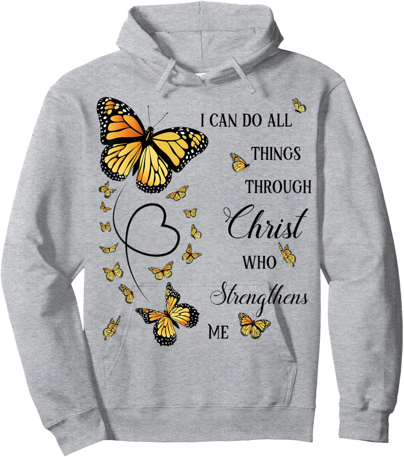 I Can Do All Things Through Christ Monarch Butterfly Hoodie - Hoodie | Ash