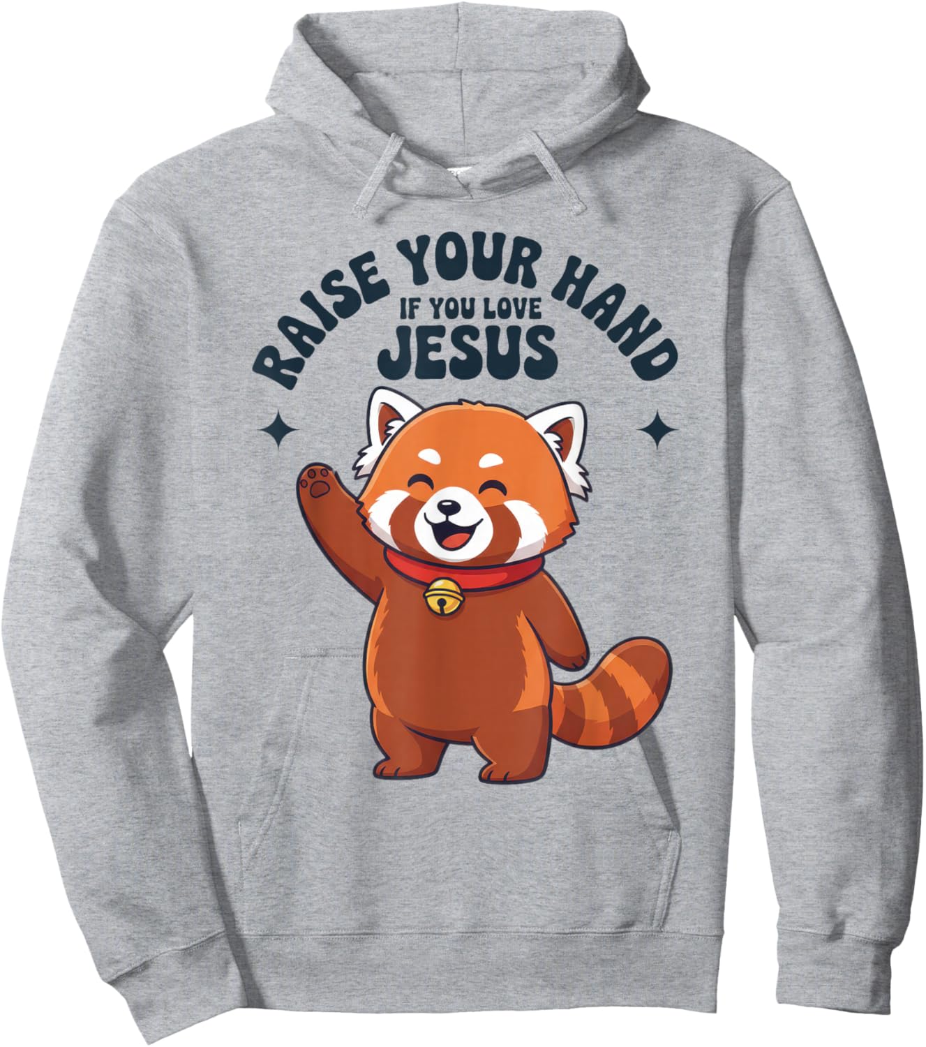 Raise Your Hand If You Love Jesus Red Panda Christian Hoodie - Hoodie | Ash
