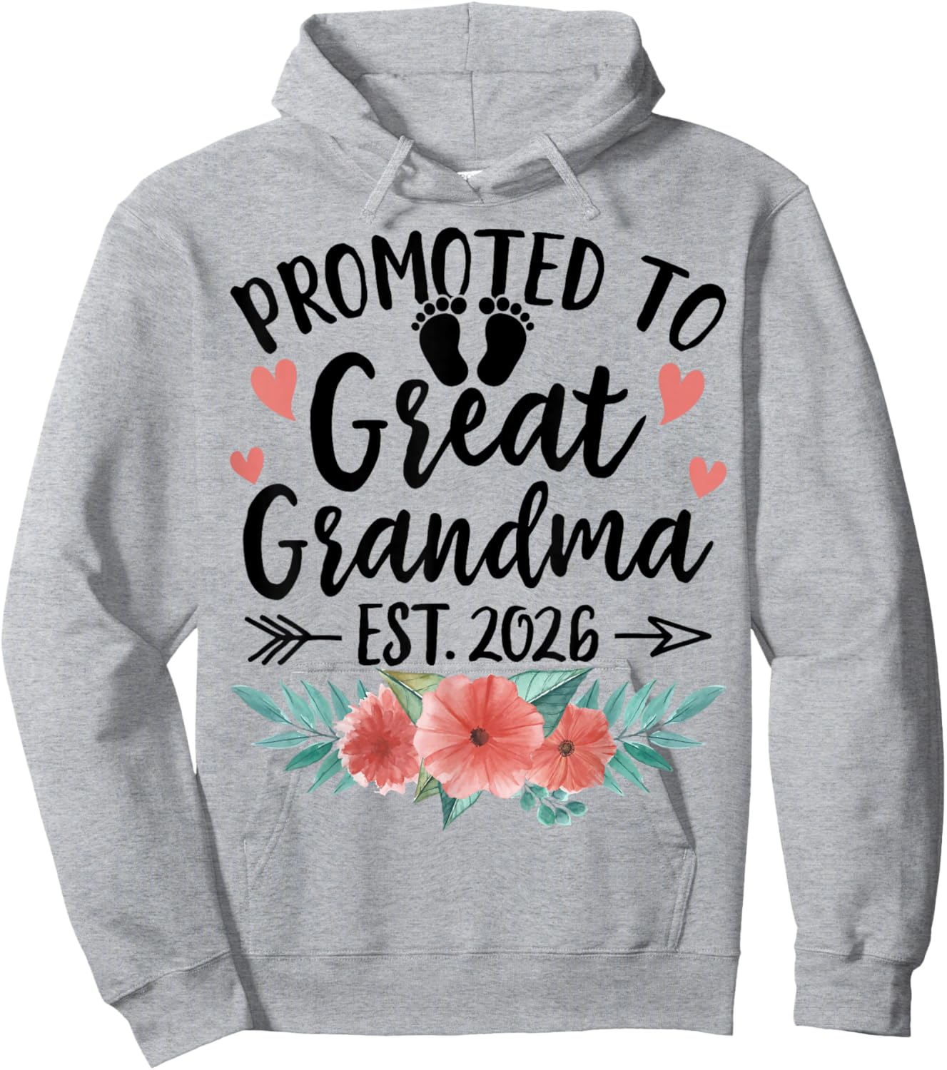 Promoted to Great Grandma Est 2026 First Time New Grandma Hoodie - Hoodie | Ash