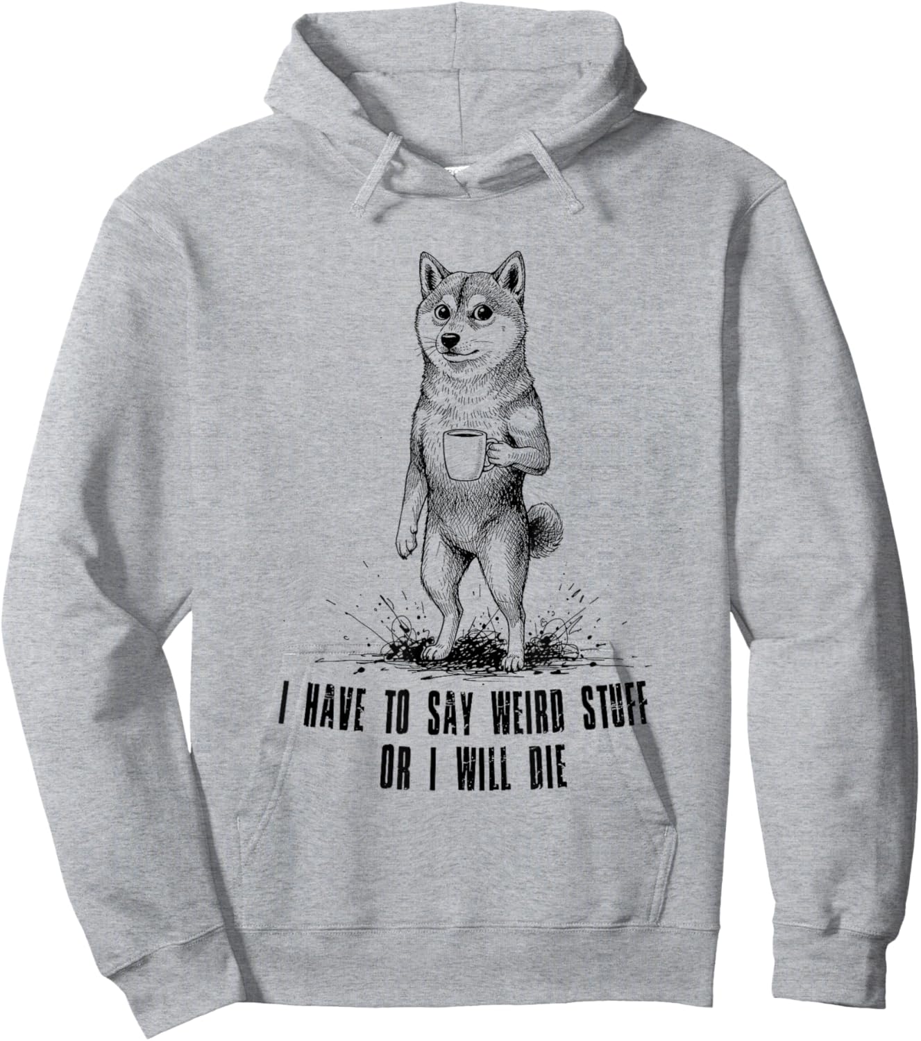 Shiba Inu Coffee Awkward I Have to Say Weird Stuff Hoodie - Hoodie | Ash