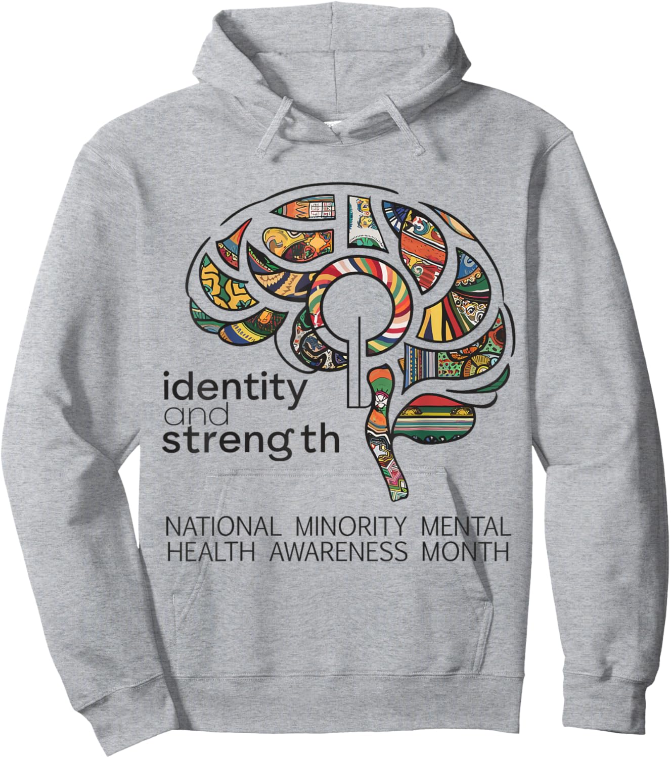 Identity and Strength Minority Mental Health Awareness Month Hoodie - Hoodie | Ash