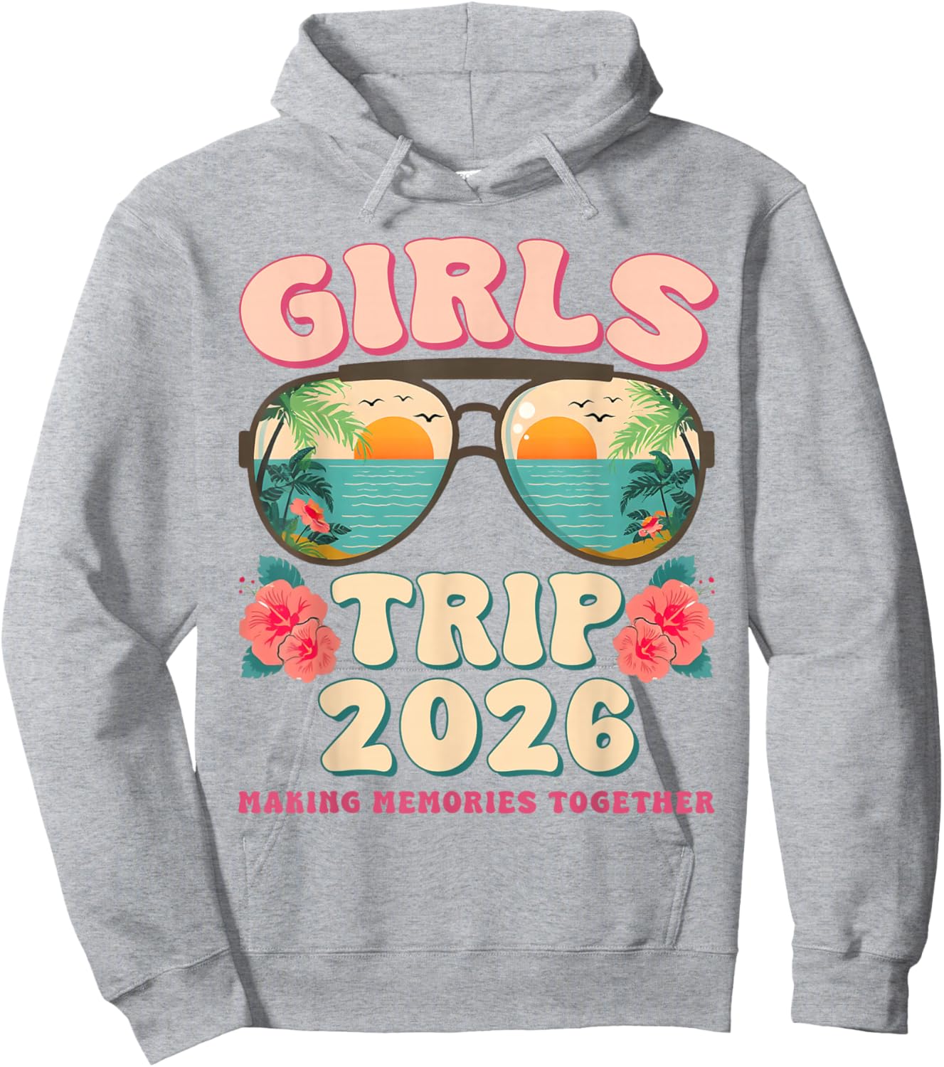 Girls Trip 2026 Beach Weekend Summer Vacation Matching Hoodie - Hoodie | Ash