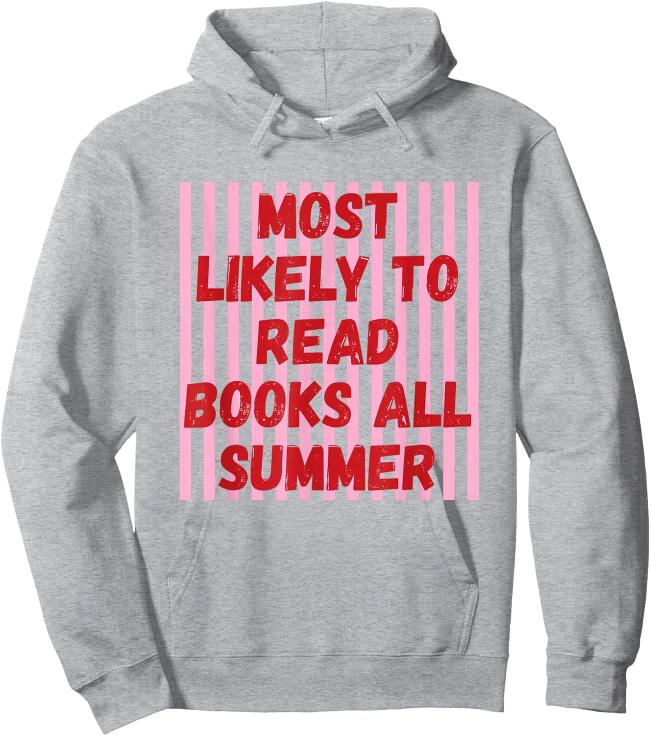 Most Likely Read Books All Summer Striped Last Day of School Hoodie - Hoodie | Ash