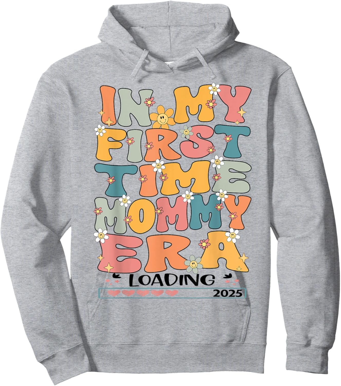 In My First Time Mommy Era Groovy 1st Time Mama 2025 New Mom Hoodie - Hoodie | Ash