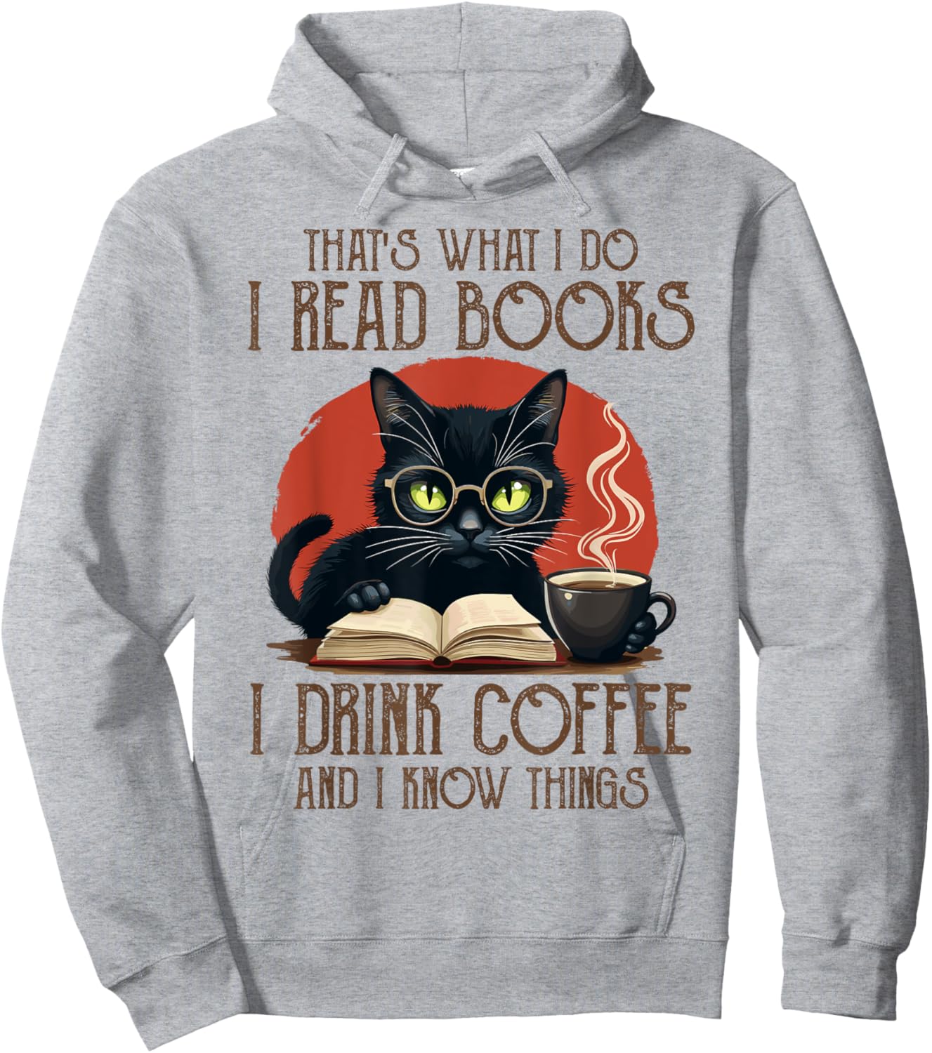 I Read Books and I Know Things Cat Reading Coffee Hoodie - Hoodie | Ash