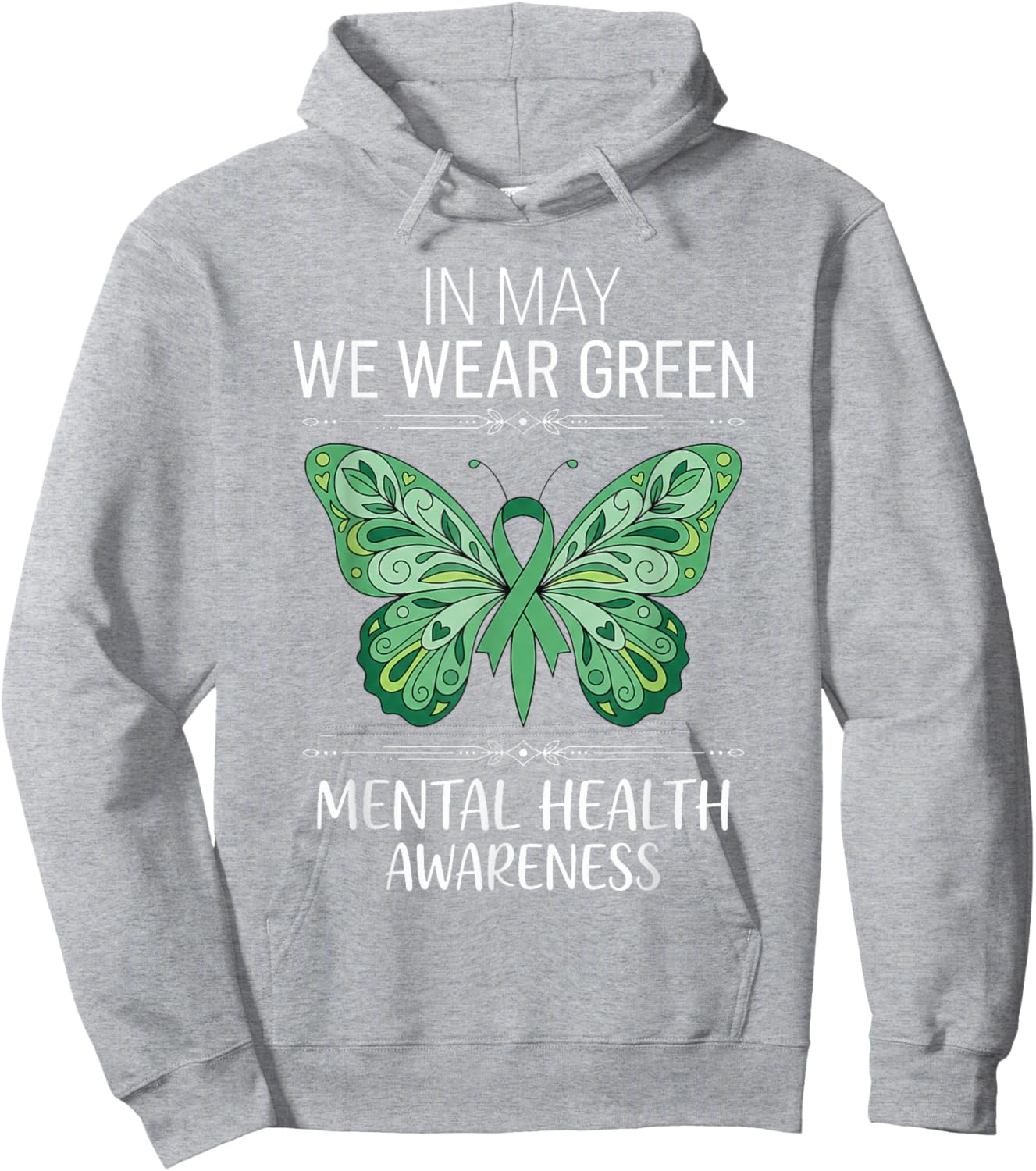 in May We Wear Green Mental Health Awareness Hoodie - Hoodie | Ash