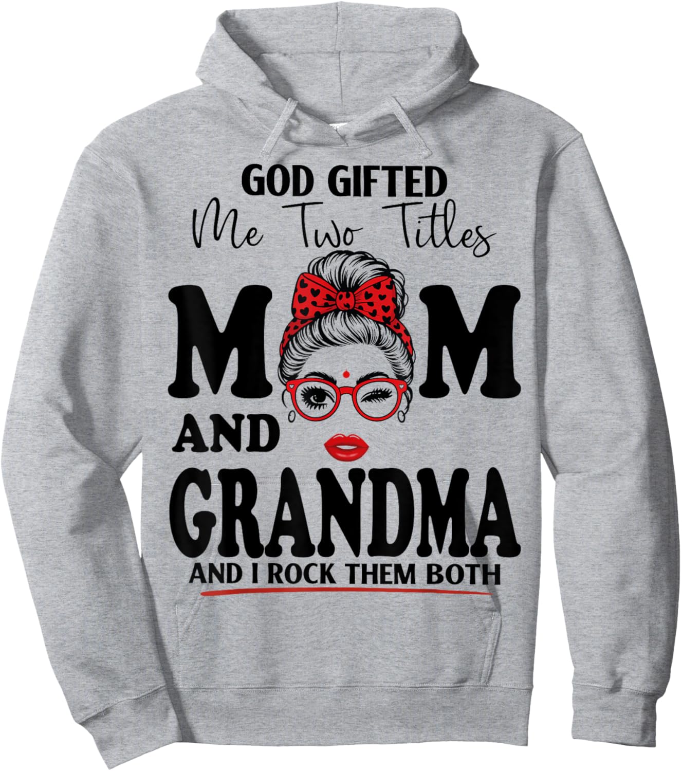 God Gifted Me Two Titles Mom and Grandma Mothers Day Hoodie - Hoodie | Ash