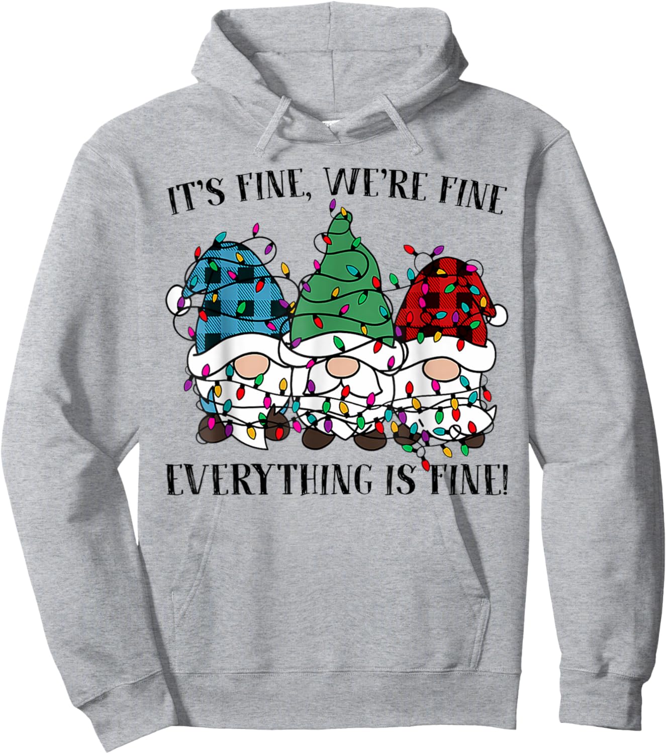 Christmas It's Fine We're Fine Everything Is Fine Gnome Xmas Hoodie - Hoodie | Ash