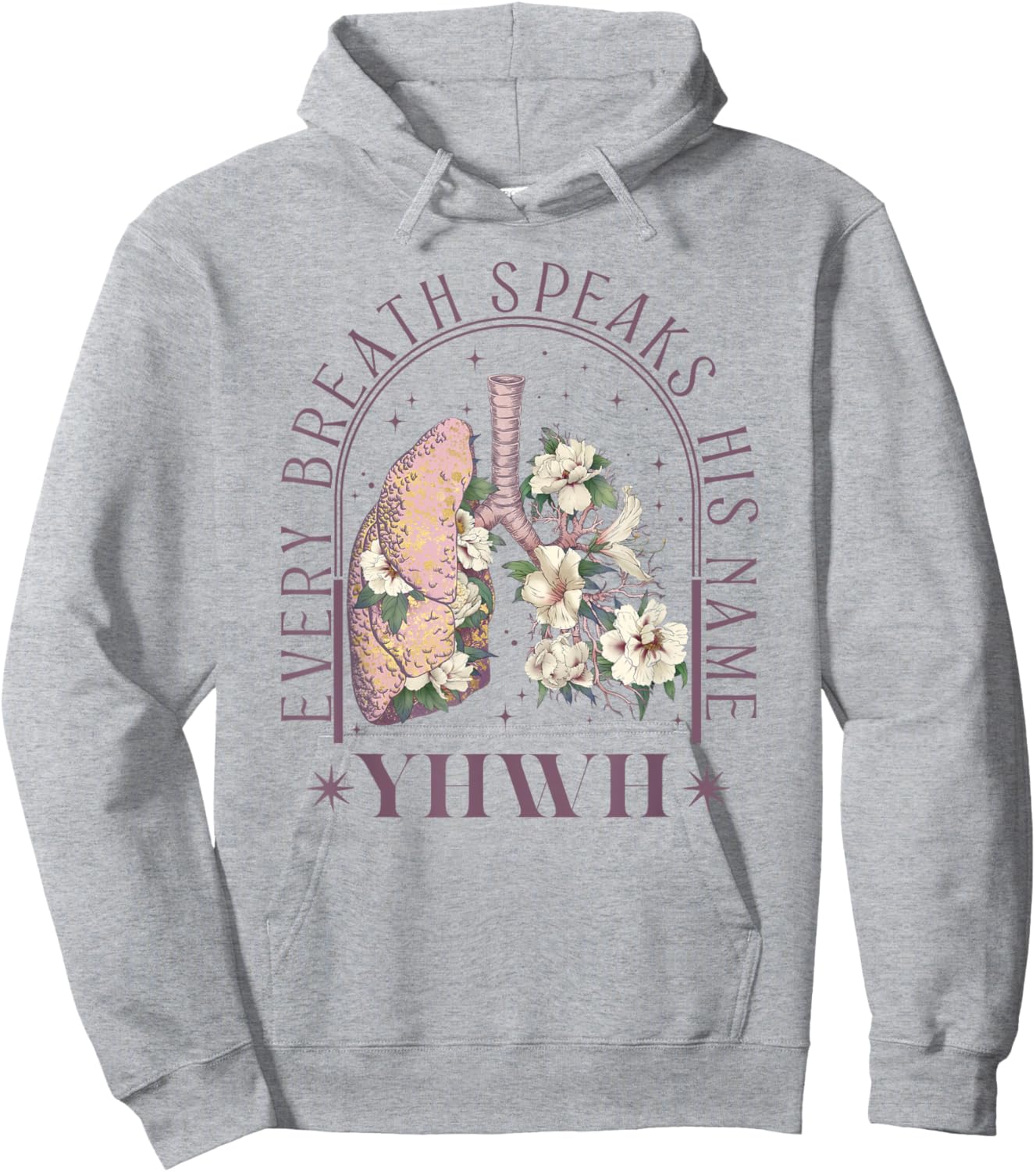 YHWH Every Breath Speaks His Name Floral Lungs Christian Hoodie - Hoodie | Ash