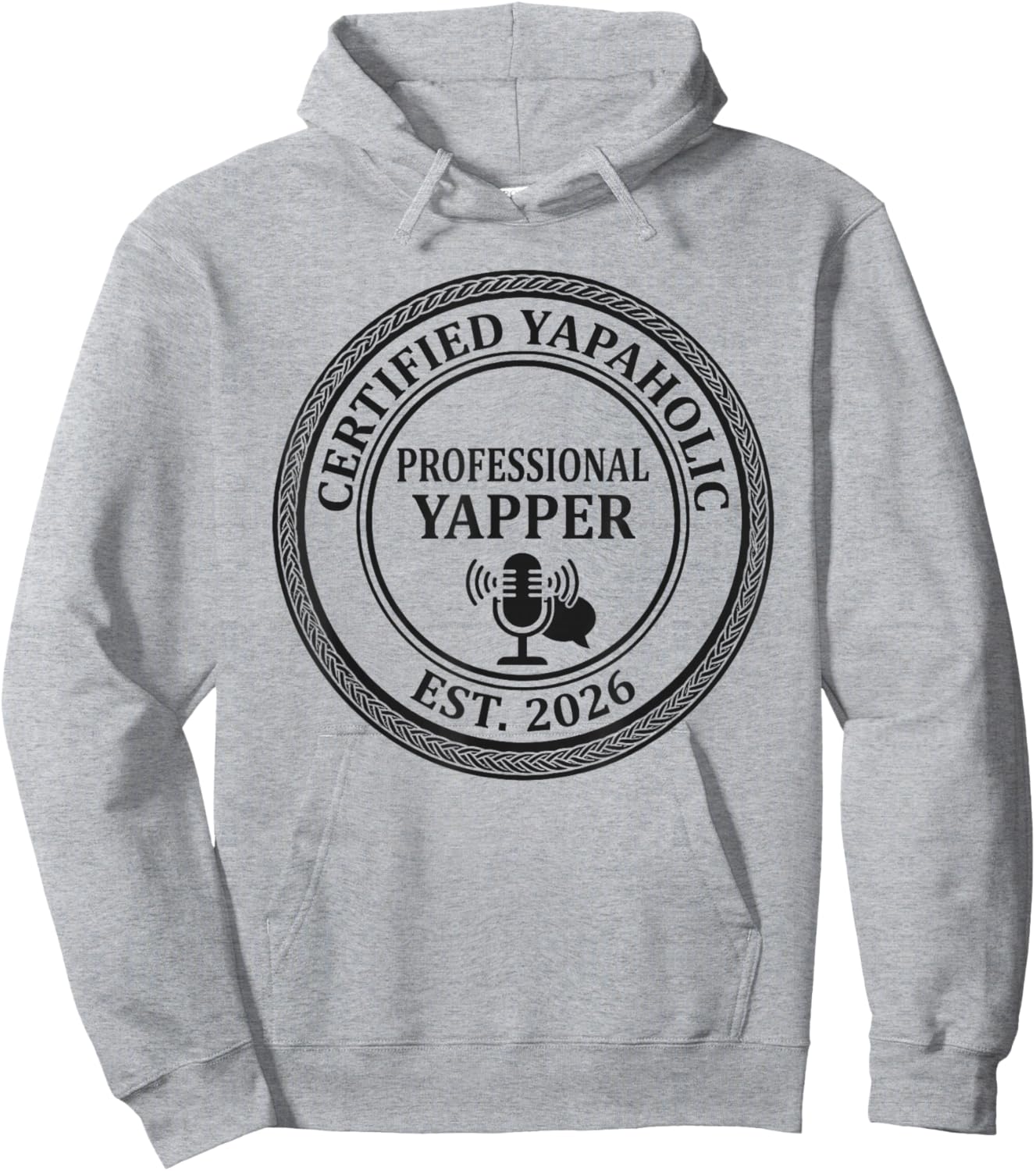 Certified Yapaholic Professional Yapper Est 2026 Hoodie - Hoodie | Ash