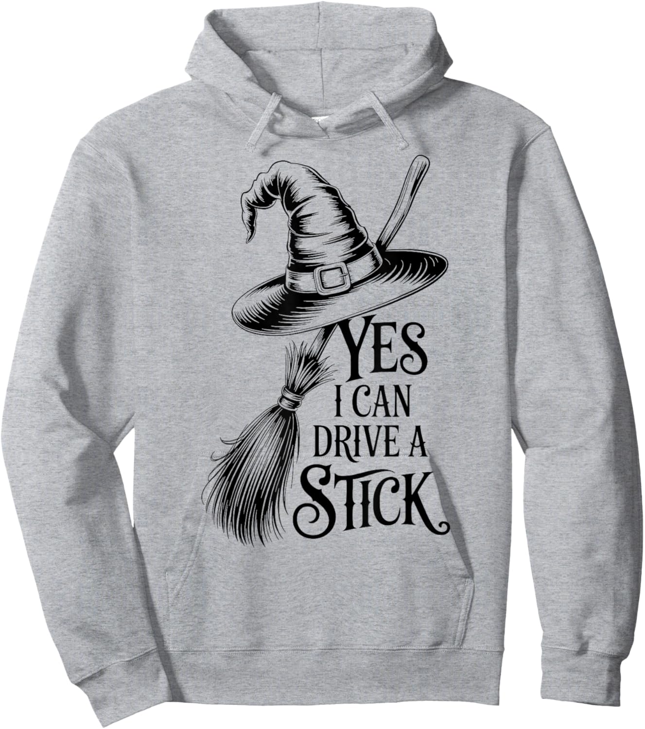 Yes I Can Drive A Stick Halloween Witch Funny Hoodie - Hoodie | Ash