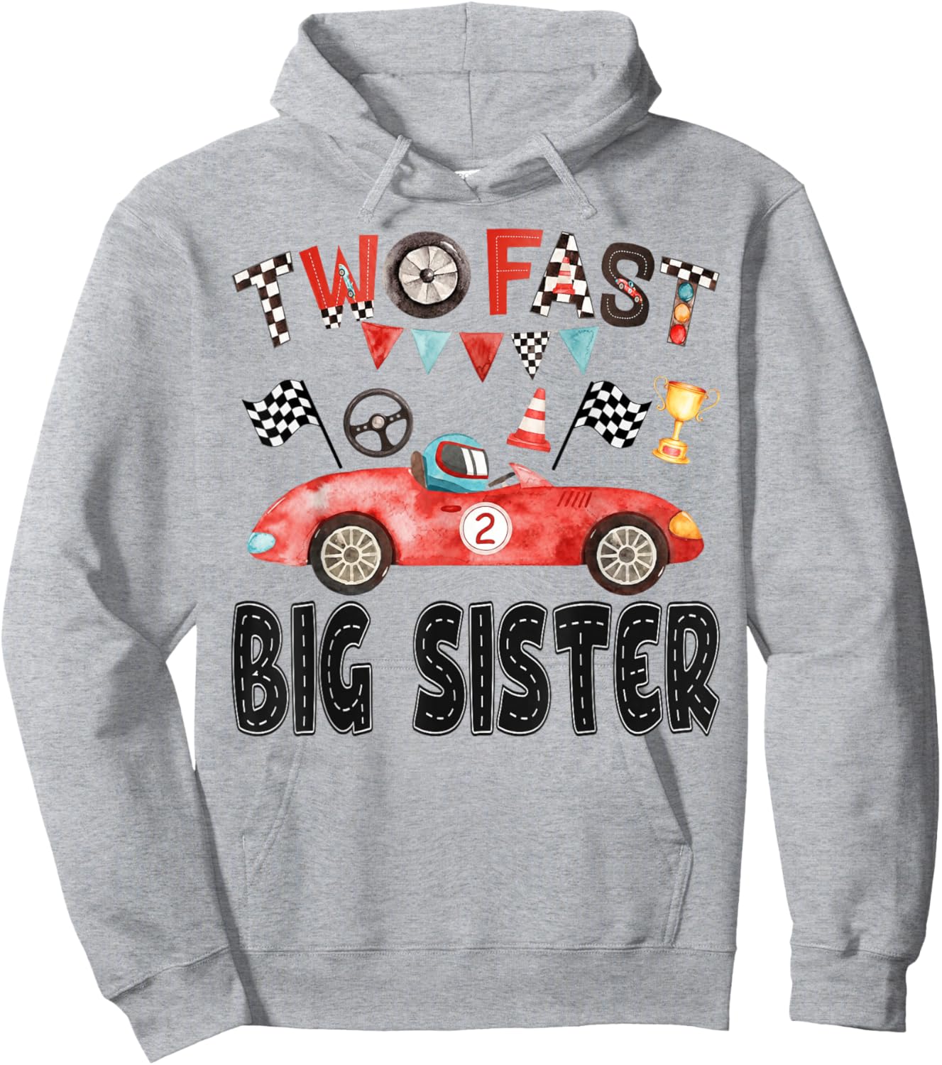 Two Fast Big Sister of The Birthday Boy Racing Car Party Hoodie - Hoodie | Ash