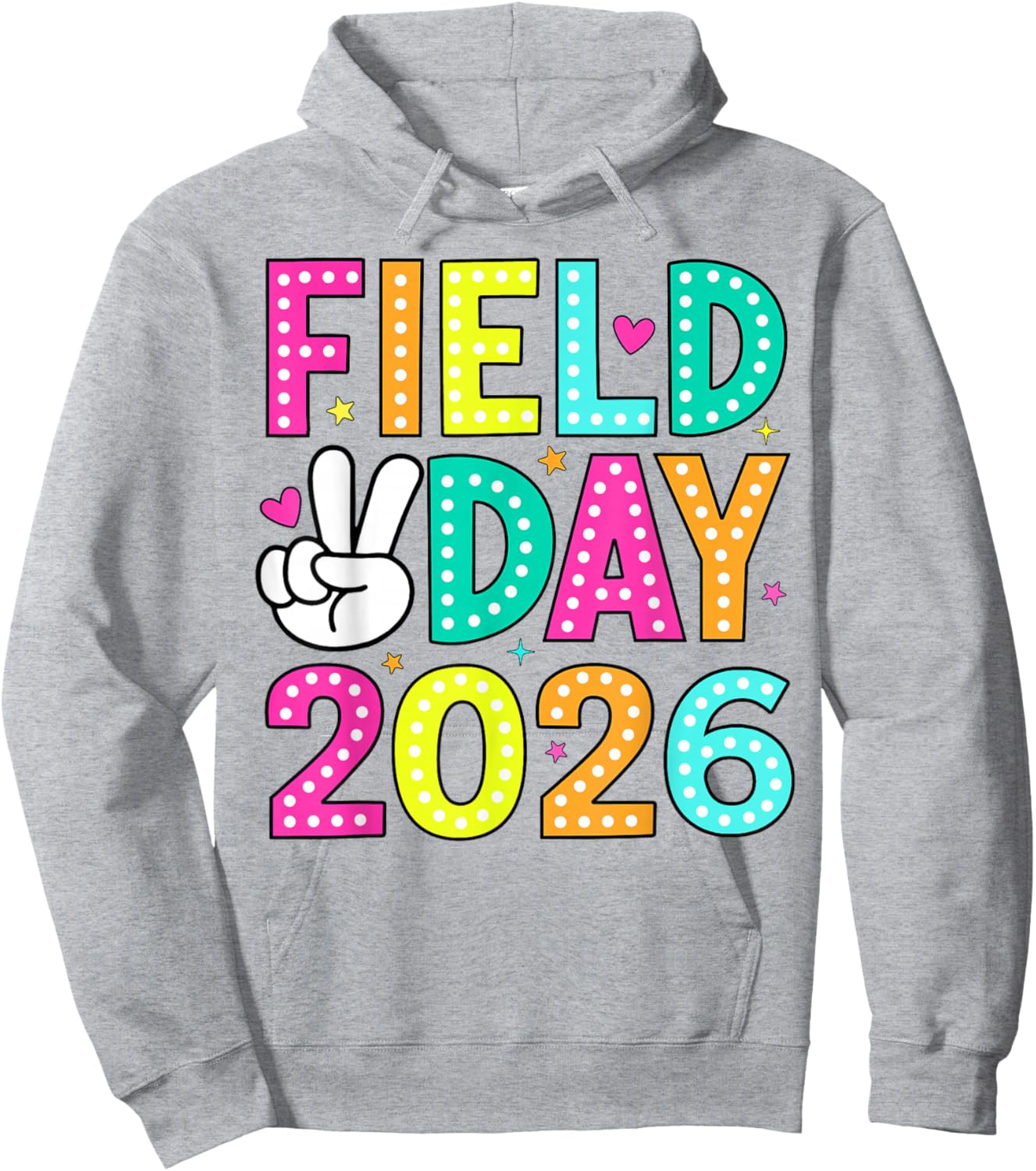 Field Day Team Teacher Boys Girls Kids Funny Field Day 2026 Hoodie - Hoodie | Ash