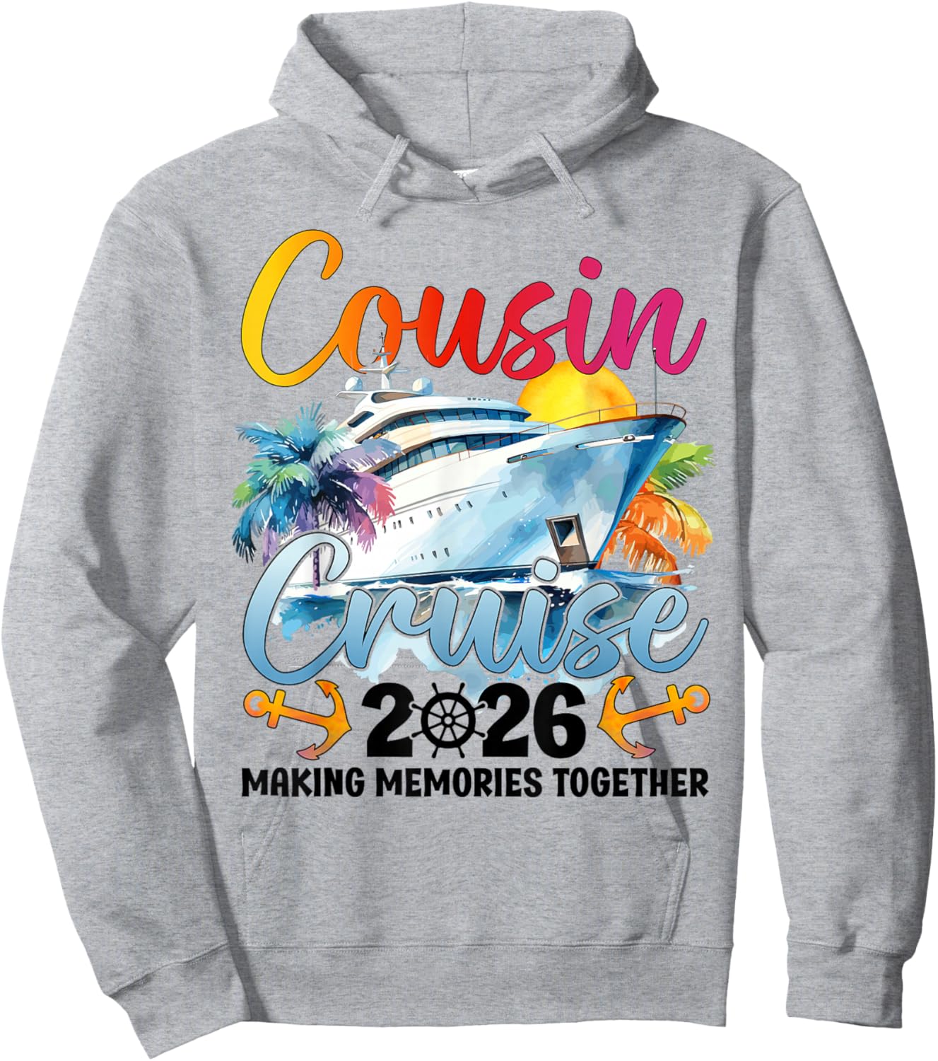 Cousins Cruise 2026 Cruising Cousins Vacation Trip Matching Hoodie - Hoodie | Ash