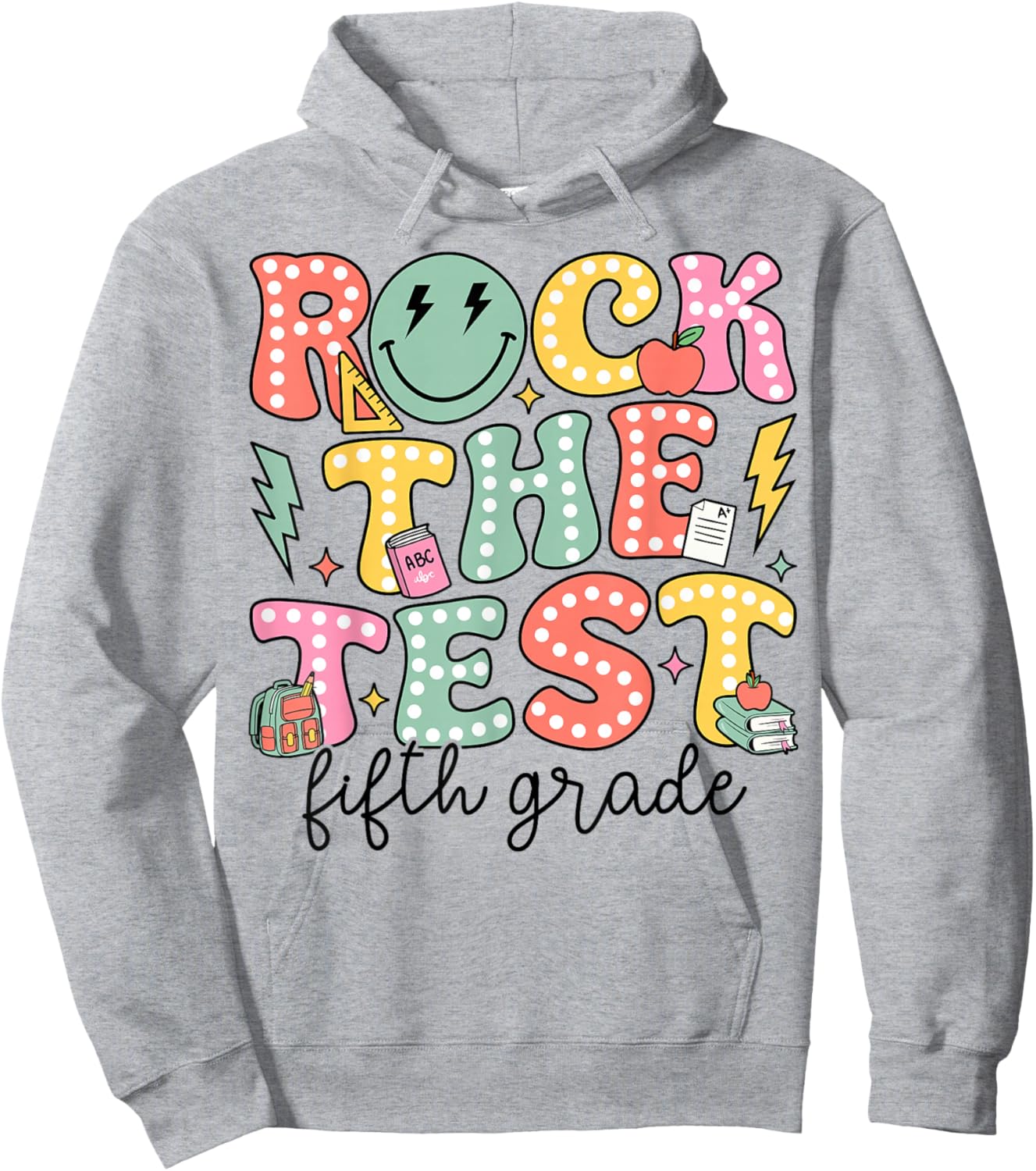 Rock The Test Day 5th Grade Teacher Fifth Grade Testing Day Hoodie - Hoodie | Ash