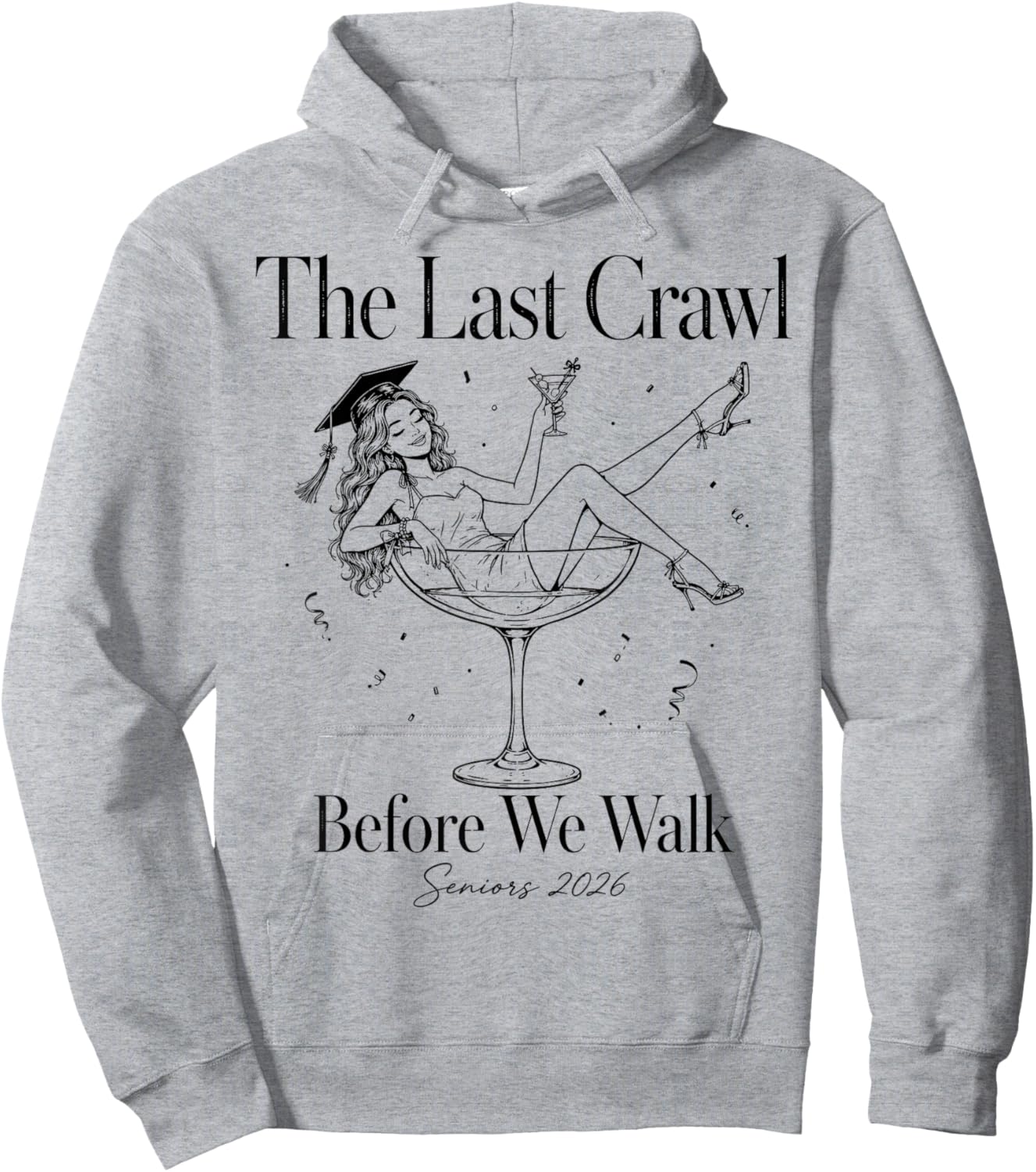 Last Crawl Before We Walk Seniors 2026 Funny Graduation 2026 Hoodie - Hoodie | Ash
