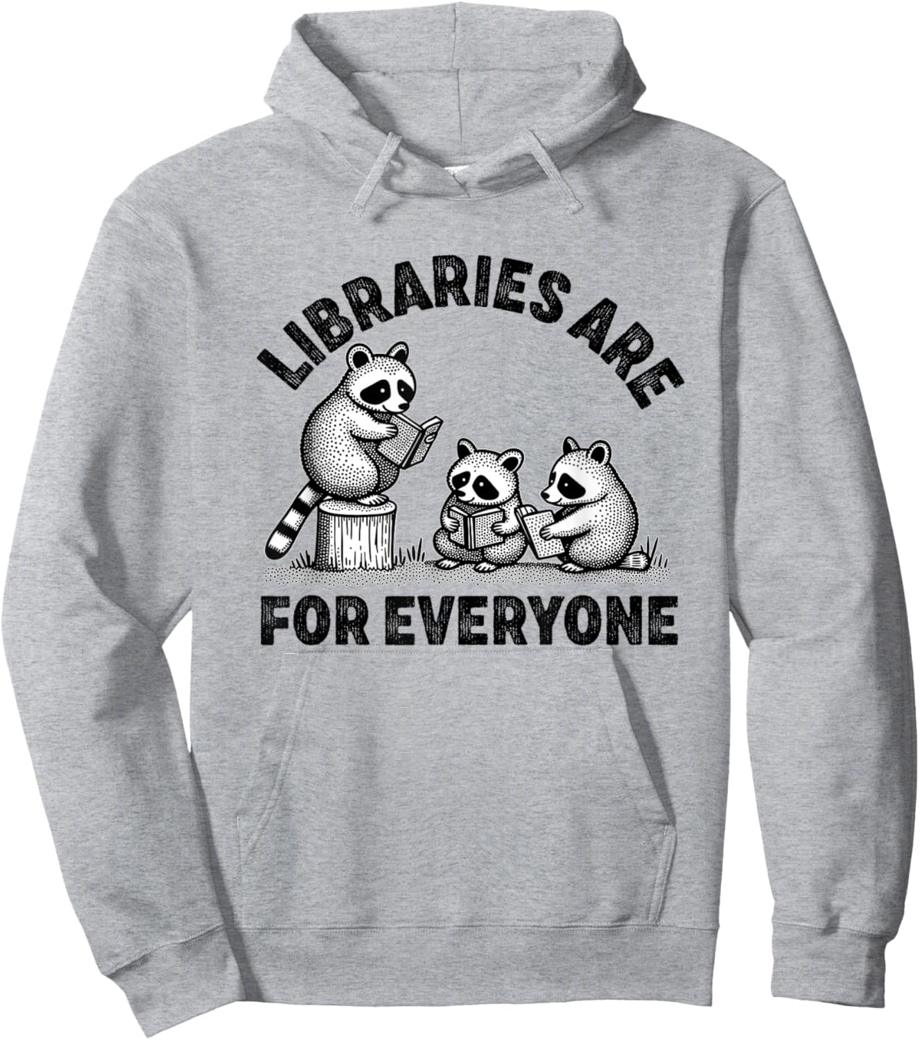 libraries are for everyone Read Banned Book Librarian Reader Hoodie - Hoodie | Ash