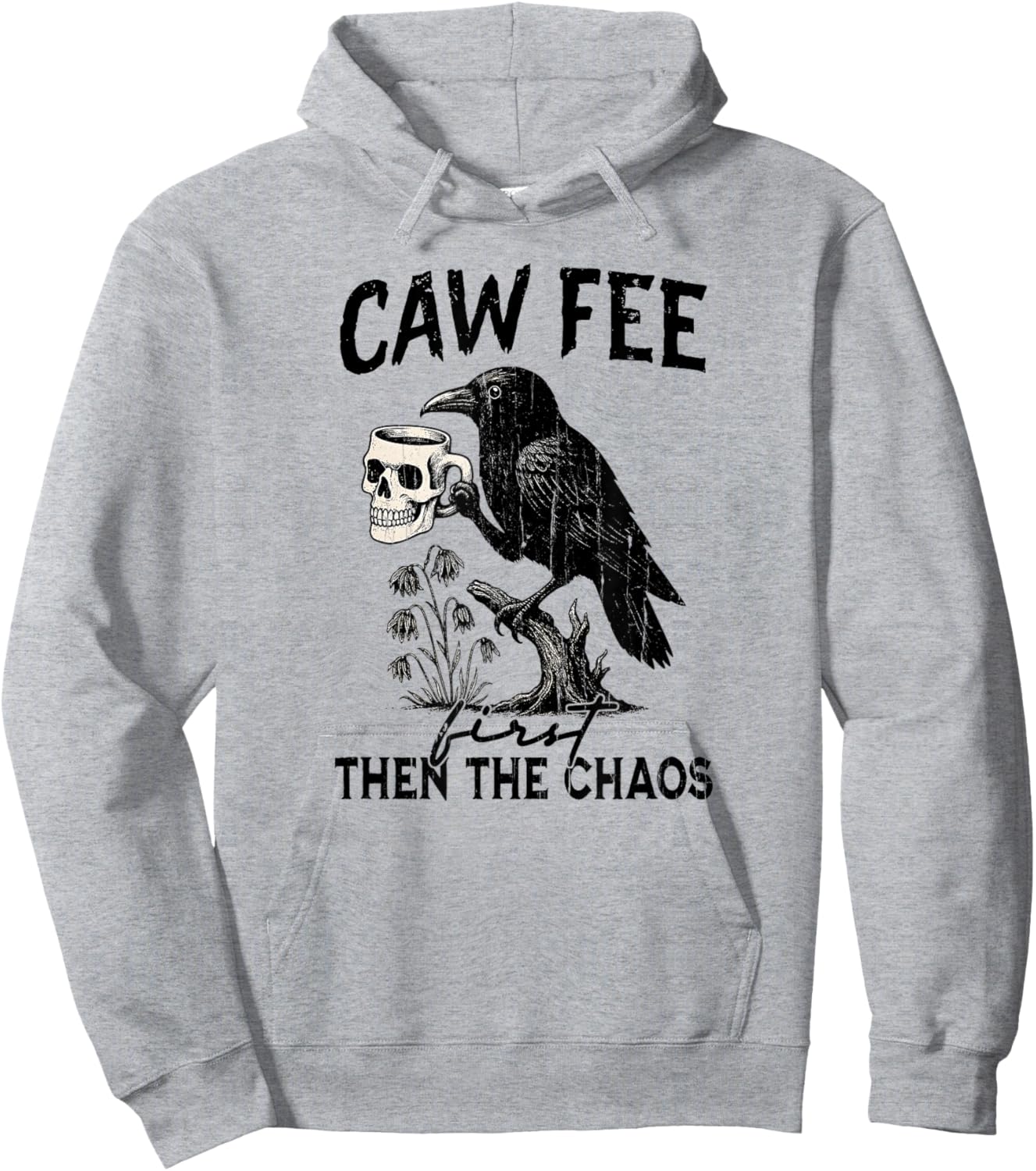 Cawfee First Then The Chaos, Halloween Crow Coffee Hoodie - Hoodie | Ash