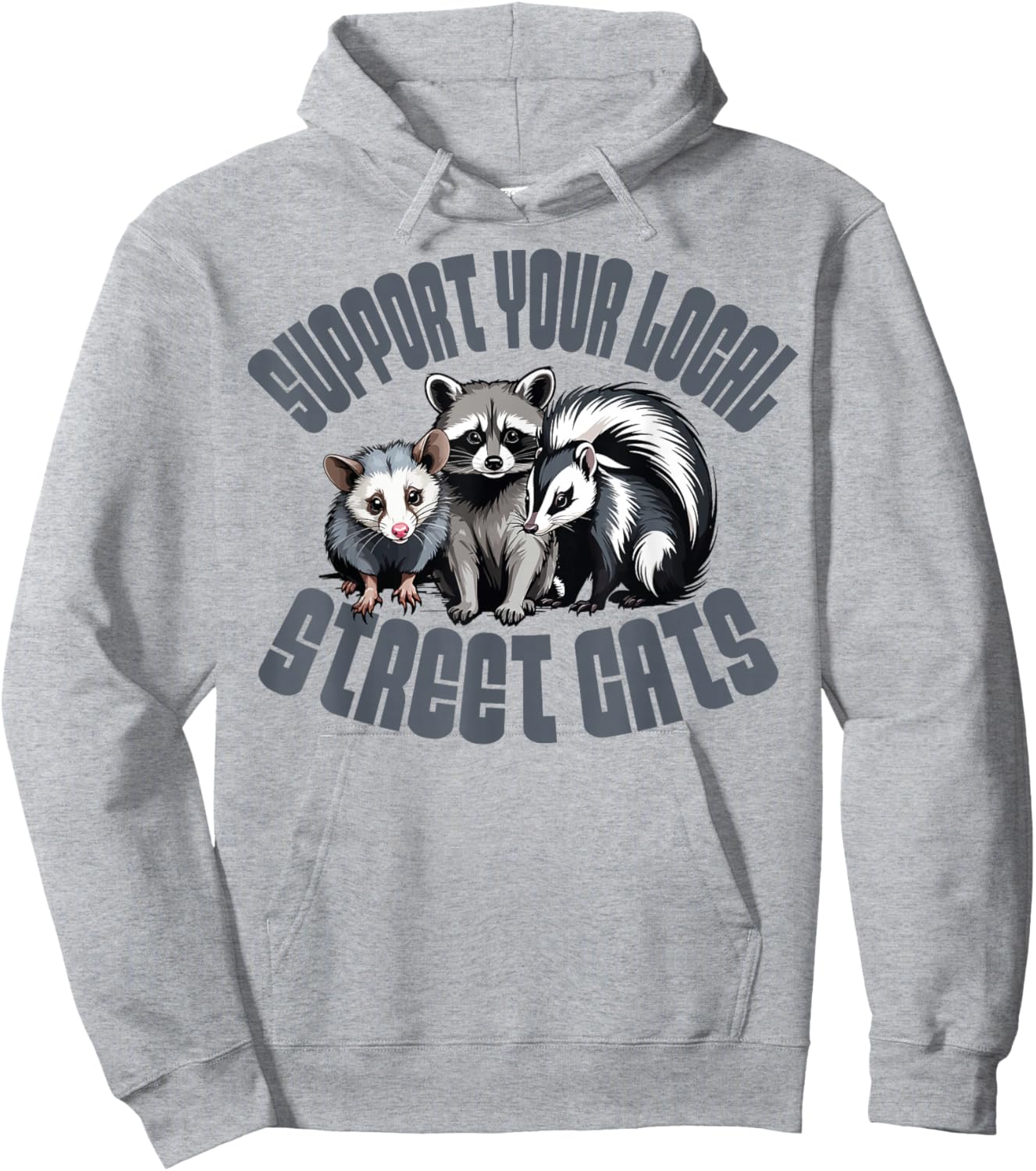 Support Your Local Street Cats Street Cats Support Design Hoodie - Hoodie | Ash