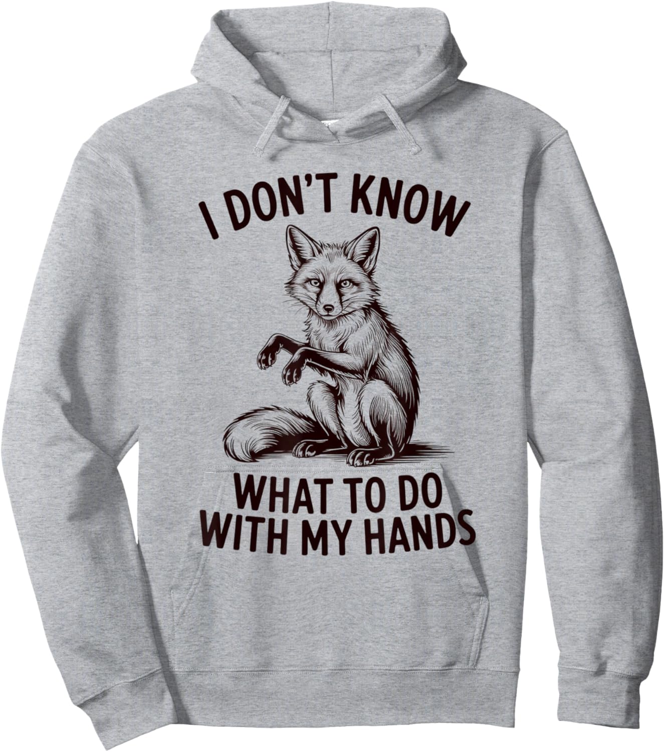 I Don't Know What to Do with My Hands Fox Hoodie - Hoodie | Ash