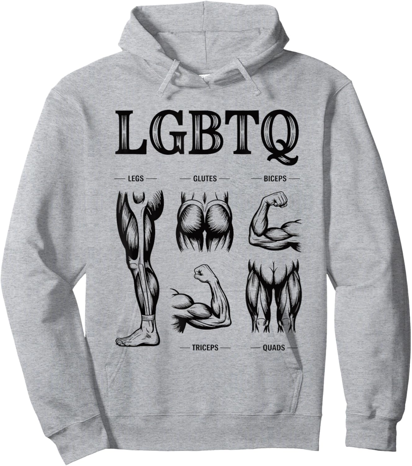 LGBTQ Legs Glutes Biceps Triceps Quads Gym Workout Hoodie - Hoodie | Ash