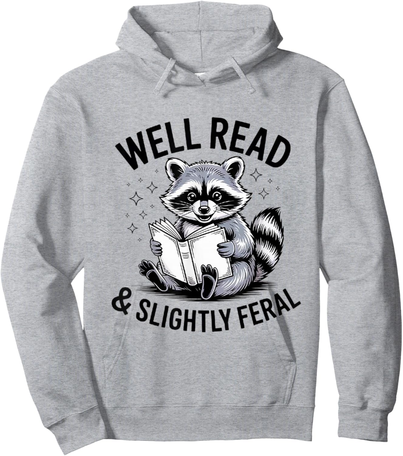 Well Read & Slightly Feral, Raccoon Book Lover Graphic Funny Hoodie - Hoodie | Ash