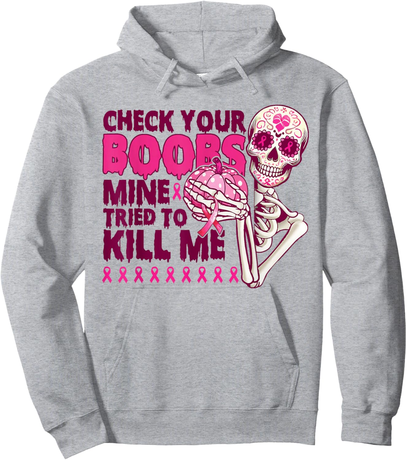 Check Your Boobs Mine Tried To Kill Me Skeleton Halloween Hoodie - Hoodie | Ash