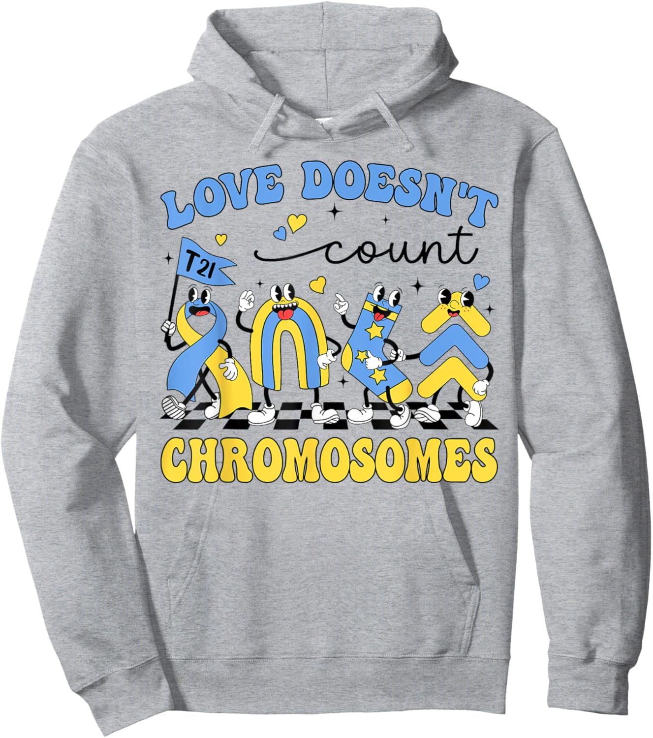 Retro Love Doesn't Count Chromosomes Down Syndrome Awareness Hoodie - Hoodie | Ash