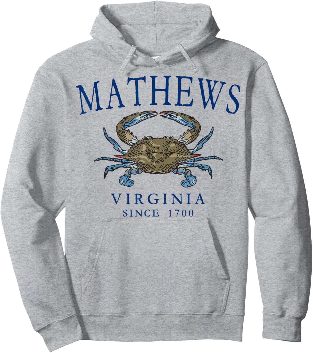 Mathews Virginia Crab Fishing Since 1700 Navy Blue Letters Hoodie - Hoodie | Ash