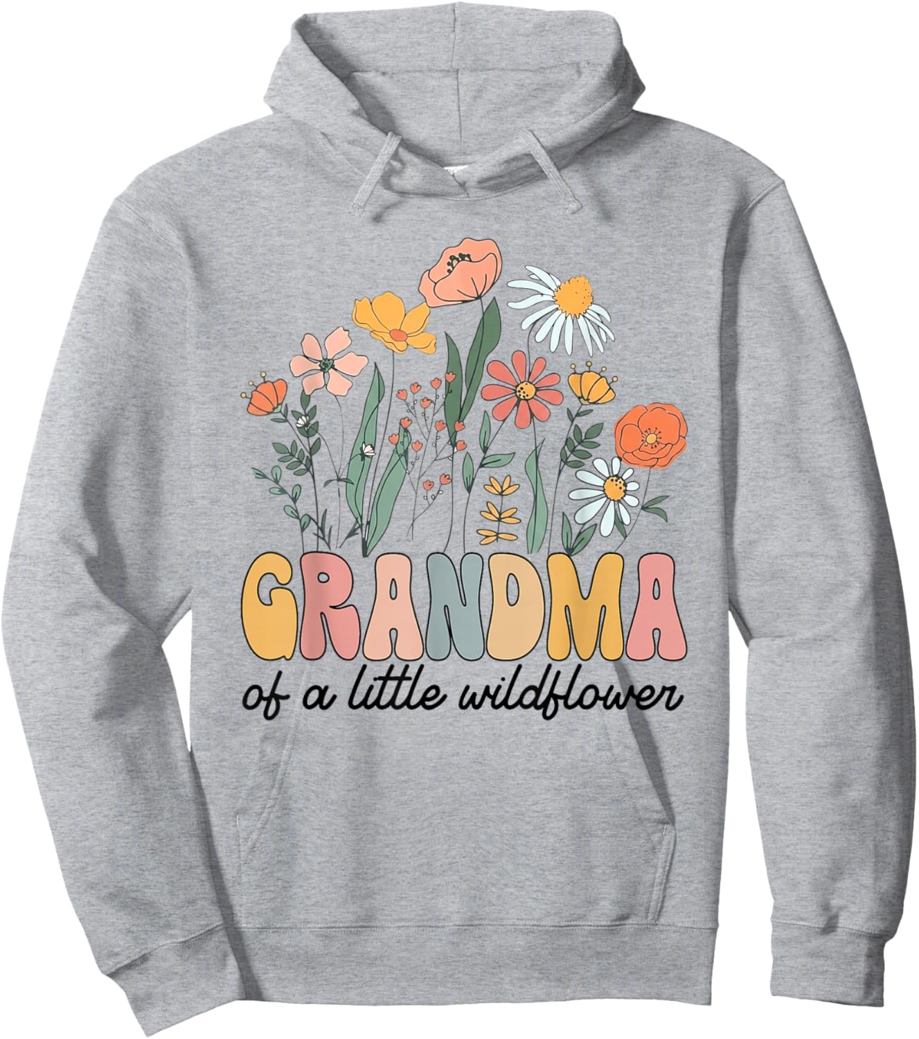 Grandma of The Little Wildflower Bday Party Baby Shower Hoodie - Hoodie | Ash