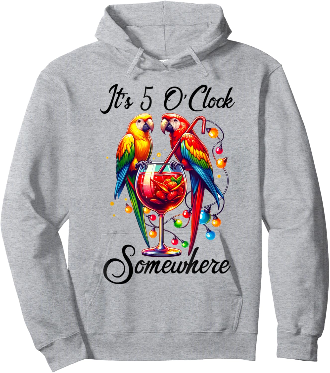 Parrots Drinking Margarita Shirt,It's 5 O'clock Somewhere Hoodie - Hoodie | Ash