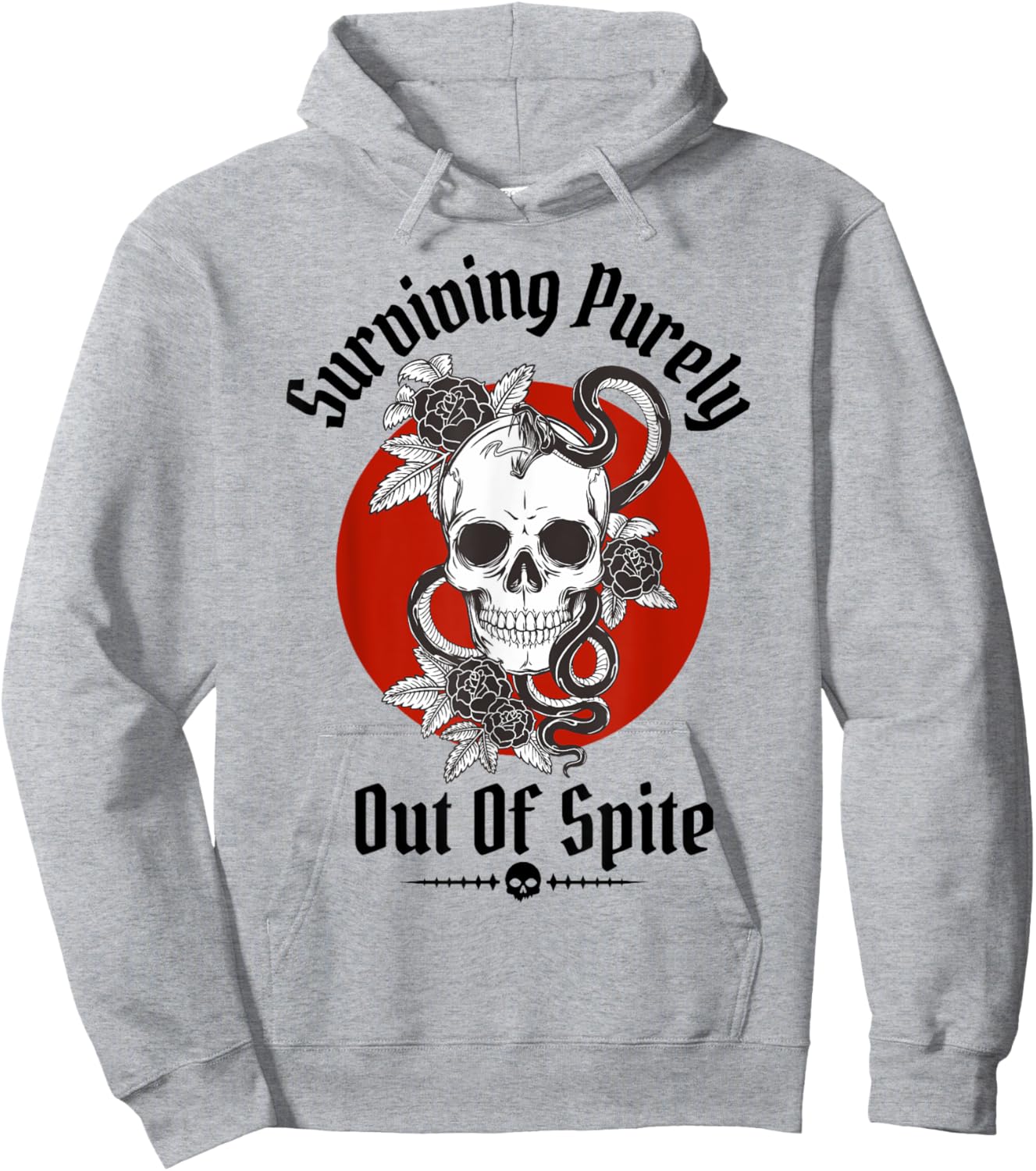 Skeleton Surviving Purely Out of Spite - Alive Out of Spite Hoodie - Hoodie | Ash