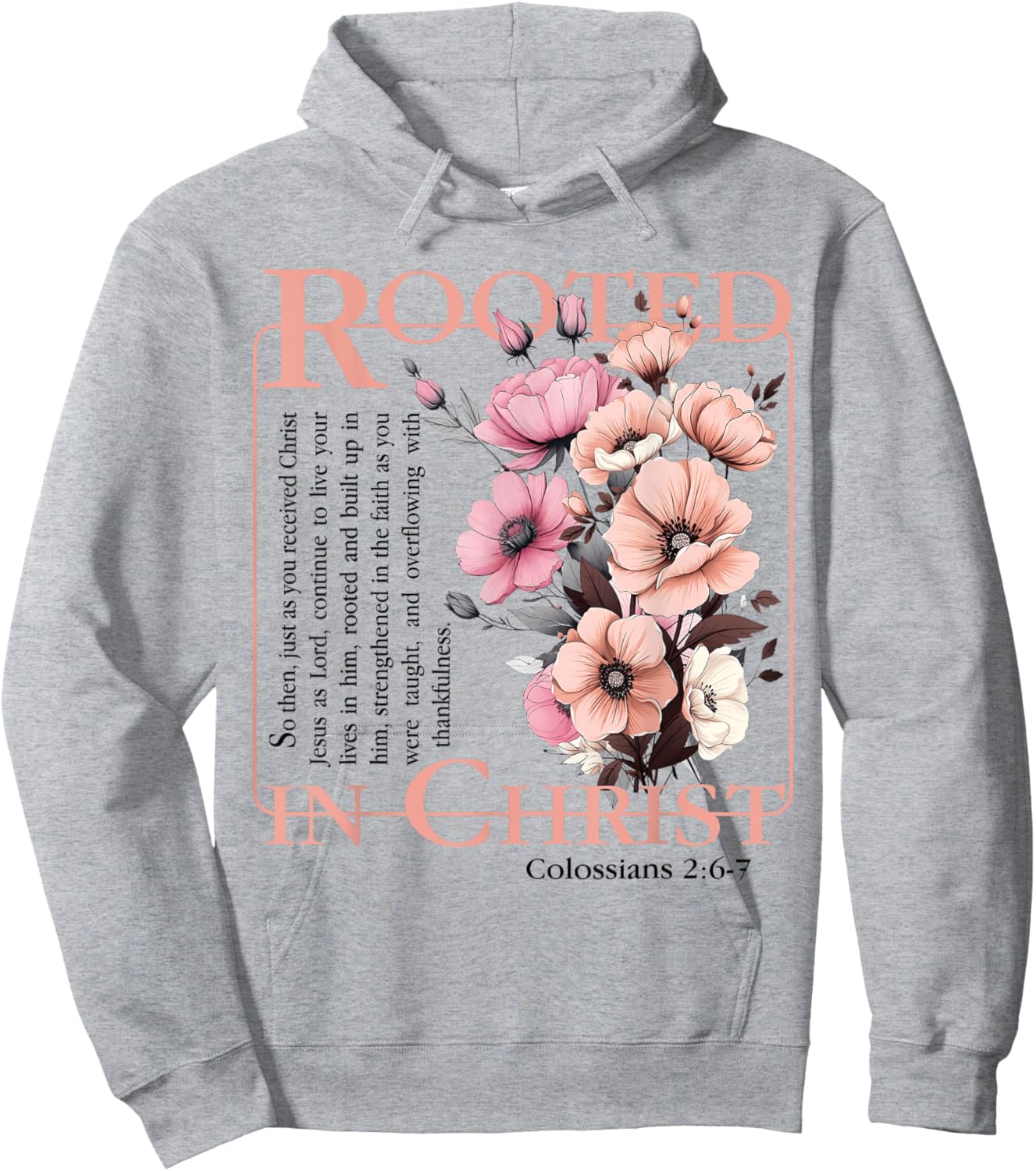 Rooted In Christ Religious Bible Verse Christian Jesus Faith Hoodie - Hoodie | Ash