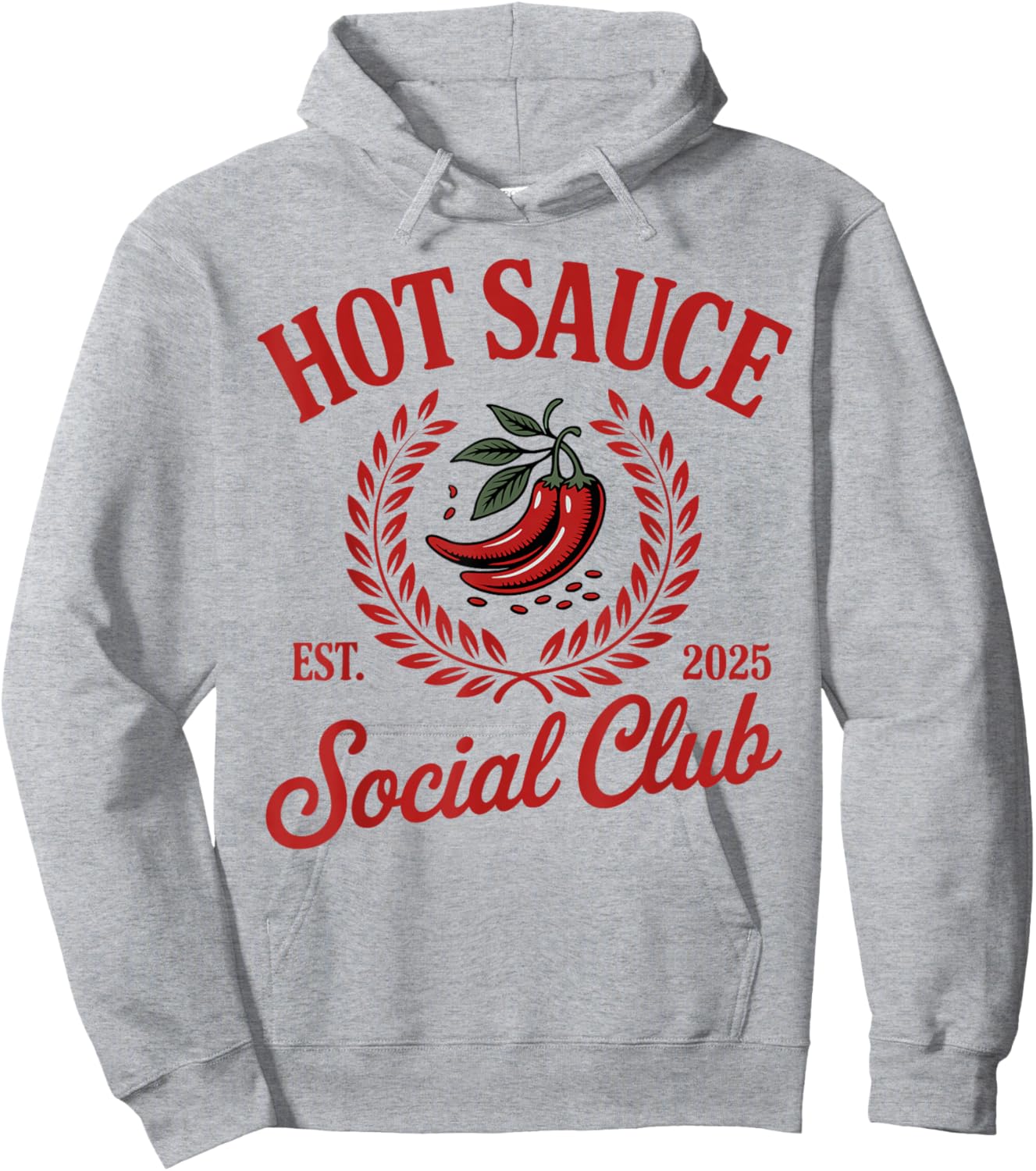 Hot Sauce Club Spicy Humor Heat Addict Chili Hoodie - Hoodie | Ash