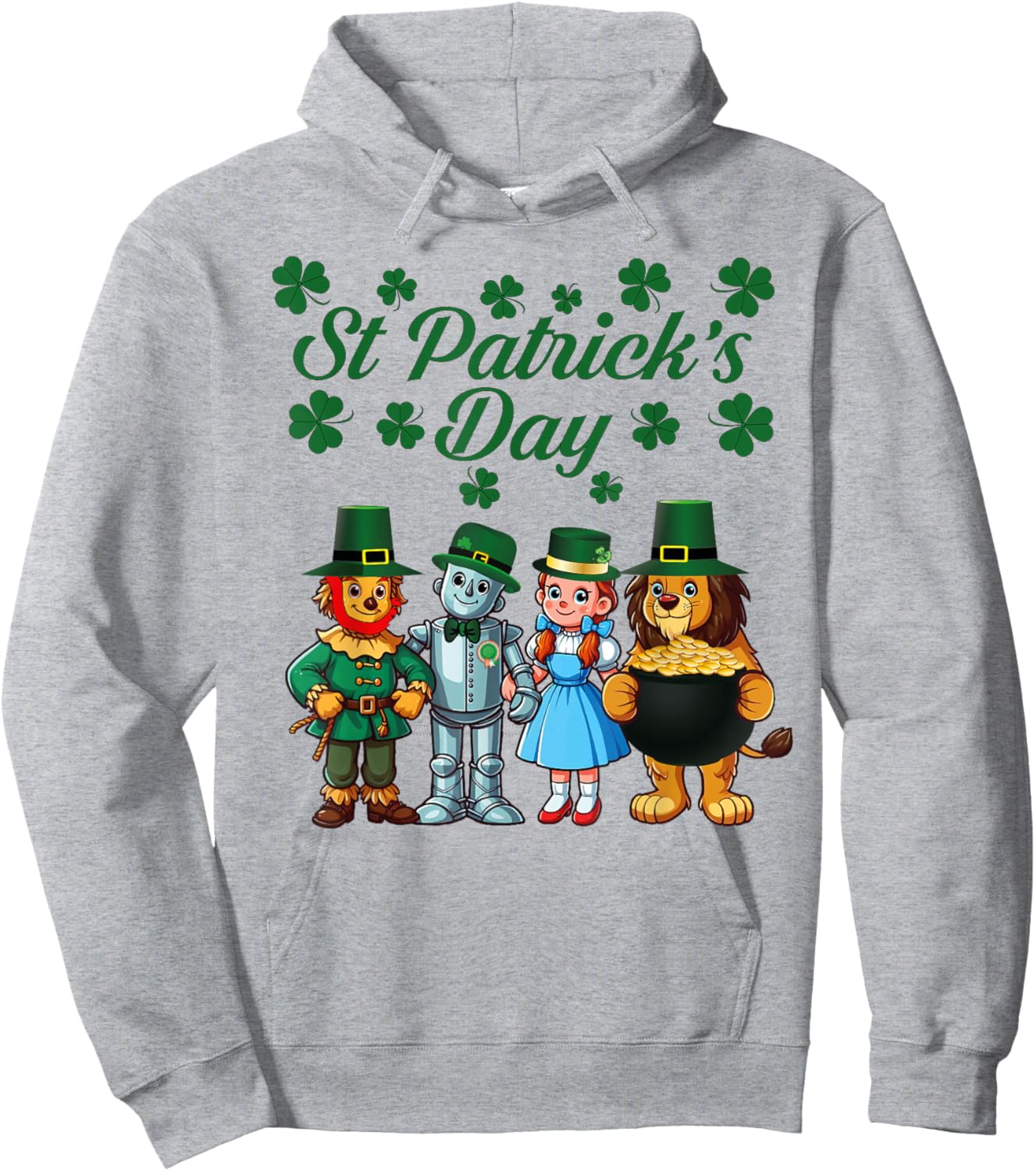 Happy Saint Patrick's Day, Irish The Wonderful Wizard of Oz Hoodie - Hoodie | Ash