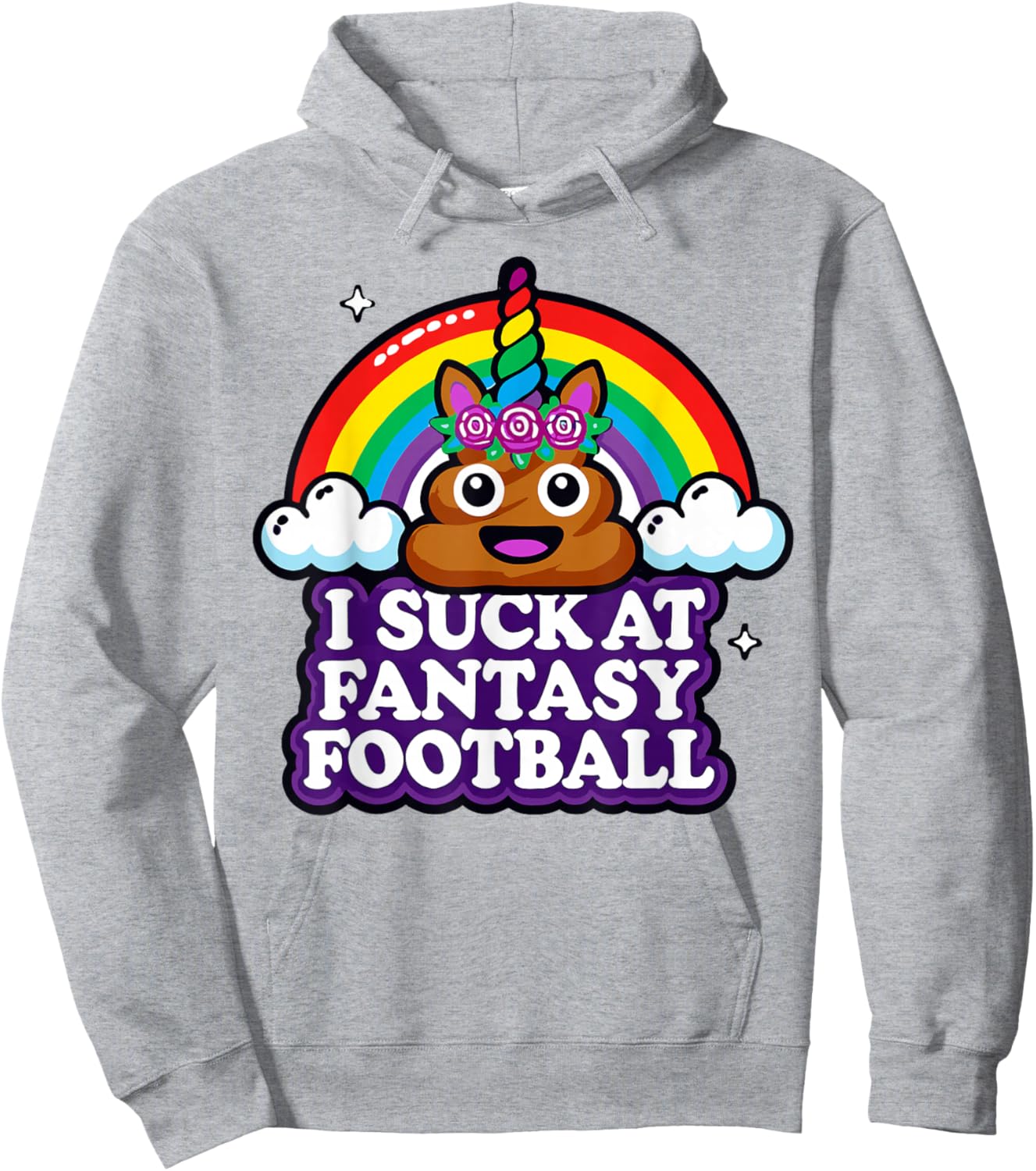 I Suck at Fantasy Football Rainbow Funny Hoodie - Hoodie | Ash