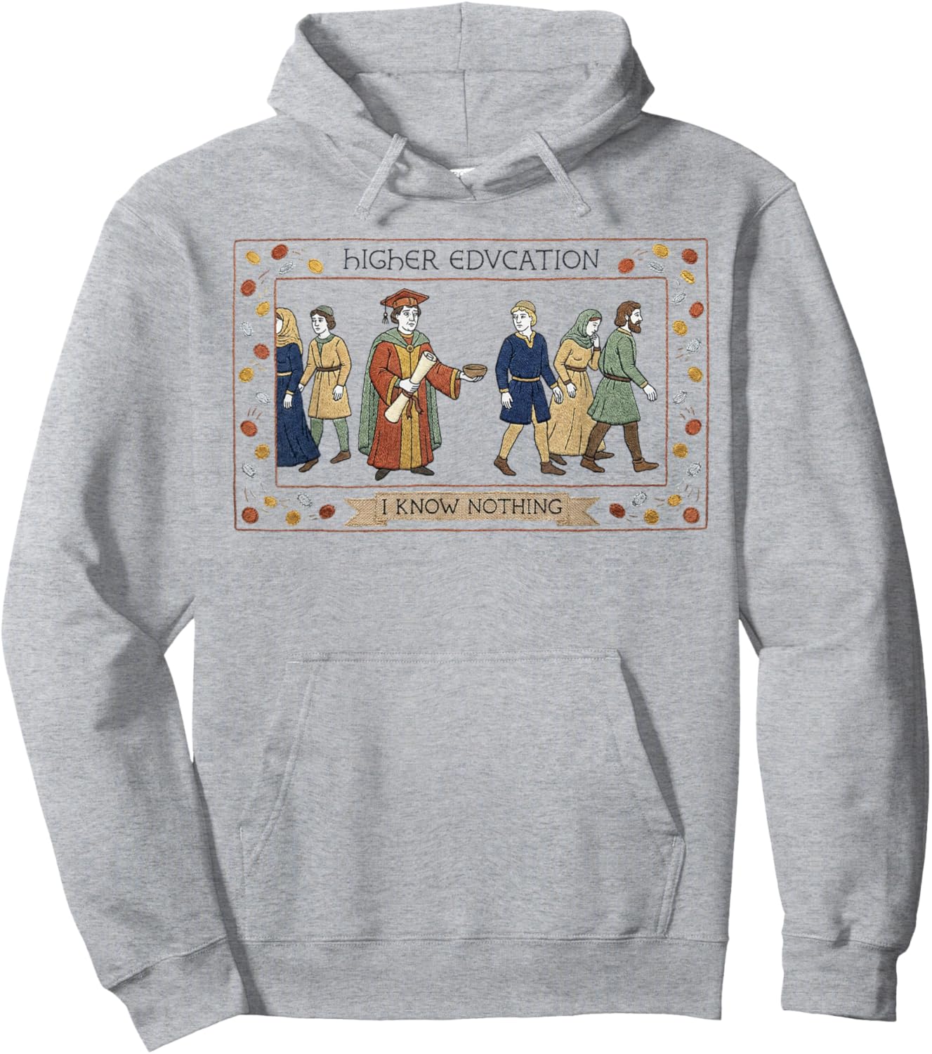 Funny Medieval Studies Bayeux Tapestry I Know Nothing Hoodie - Hoodie | Ash