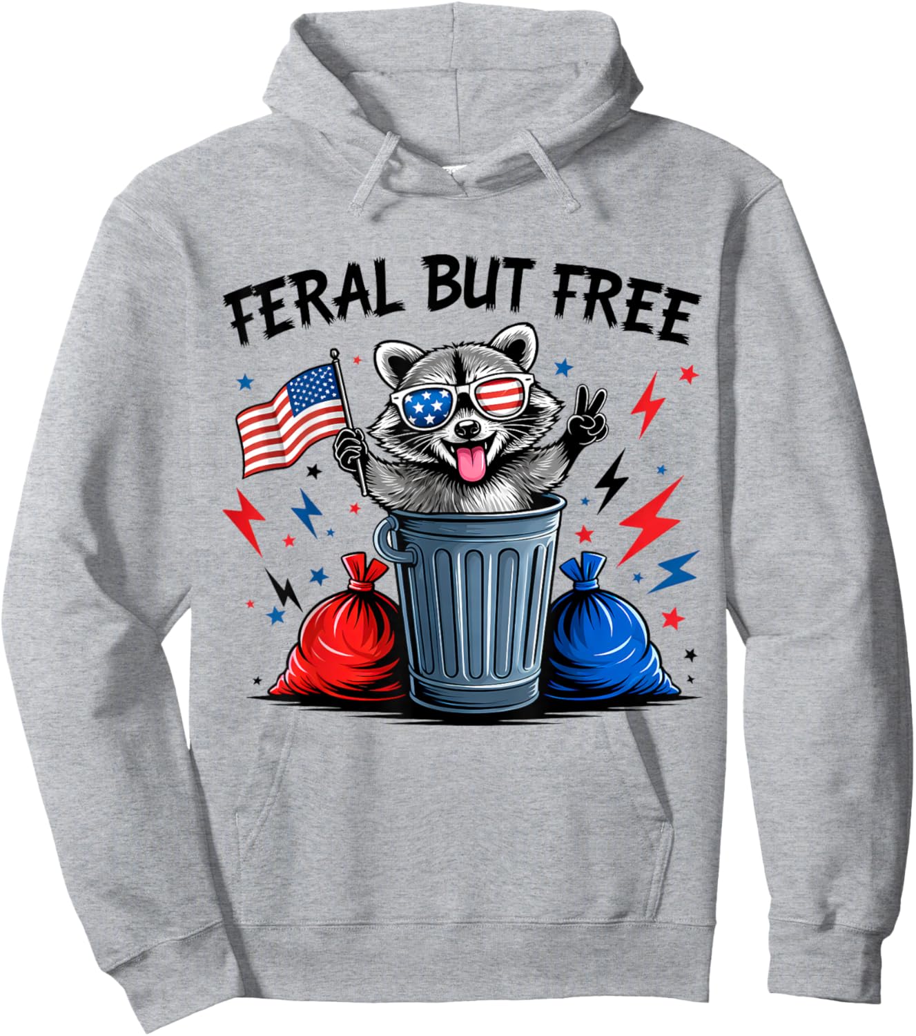 Feral But Free Funny Raccoon Feral and Free 4th of July USA Hoodie - Hoodie | Ash