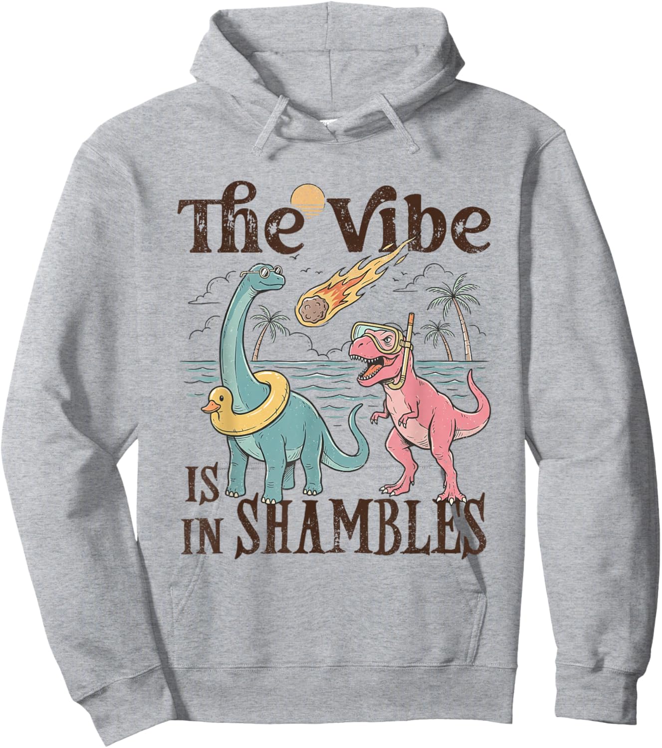The Vibe is in Shambles Funny Dinosaur Extinction Summer Hoodie - Hoodie | Ash