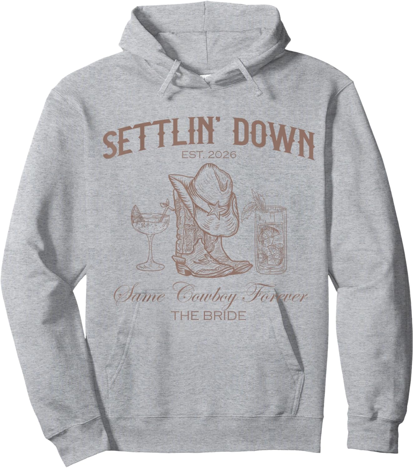 Settlin Down Same Cowboy Forever Western Bride 2026 Hoodie - Hoodie | Ash