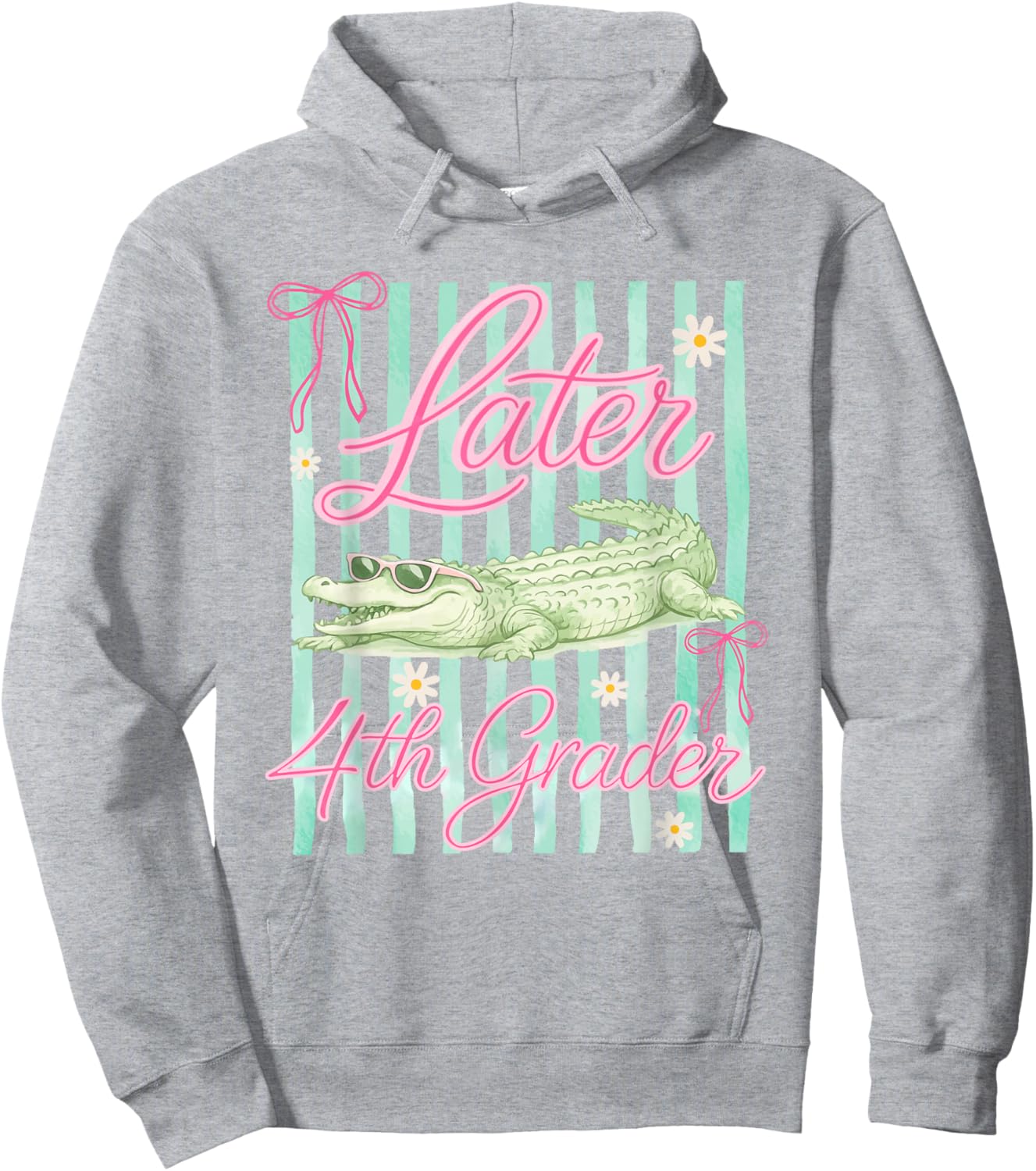 Striped Last Day of School Later 4th Grader Gator Alligator Hoodie - Hoodie | Ash