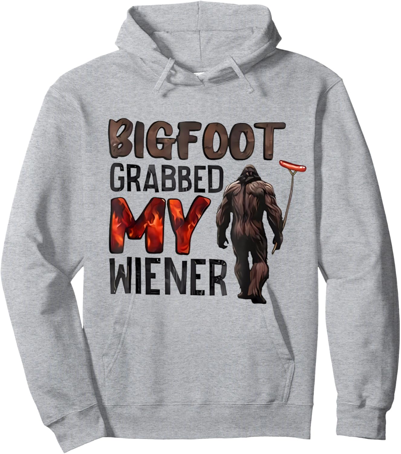 Bigfoot Grabbed My Wiener Hoodie - Hoodie | Ash