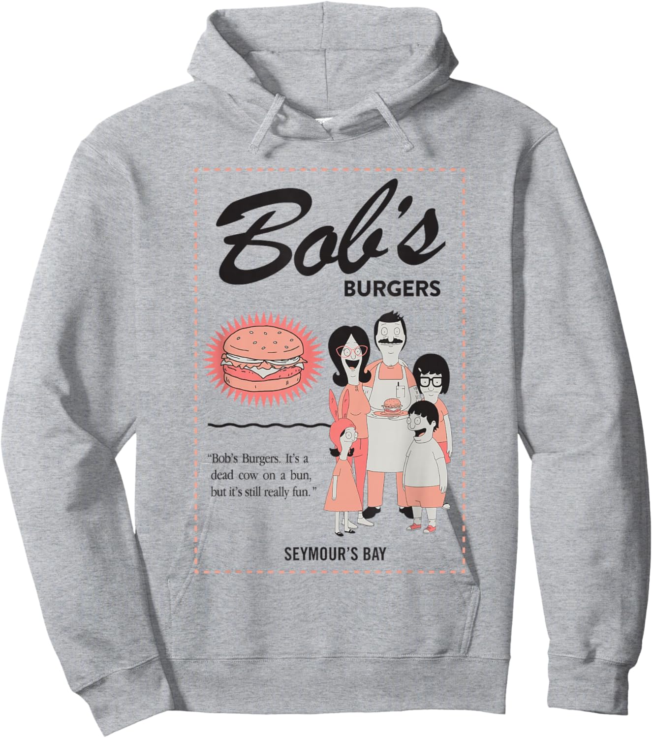 Bob's Burgers Retro Burger Quote Seymour's Bay Hoodie - Hoodie | Ash