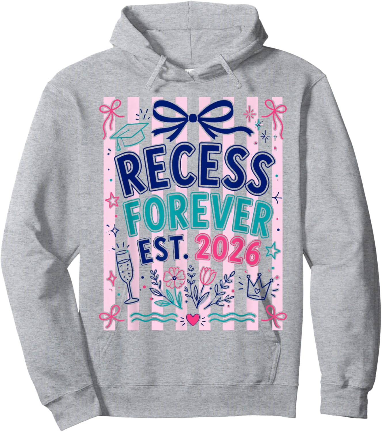 Recess Forever Est 2026 Teacher Retirement Hoodie - Hoodie | Ash
