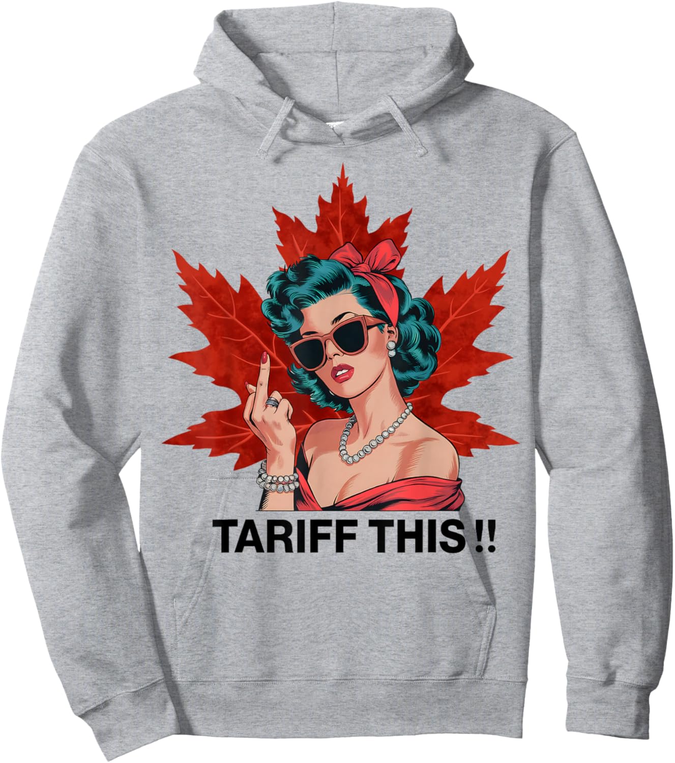 Tariff THIS Canada Funny Tariff THIS Canada Hoodie - Hoodie | Ash