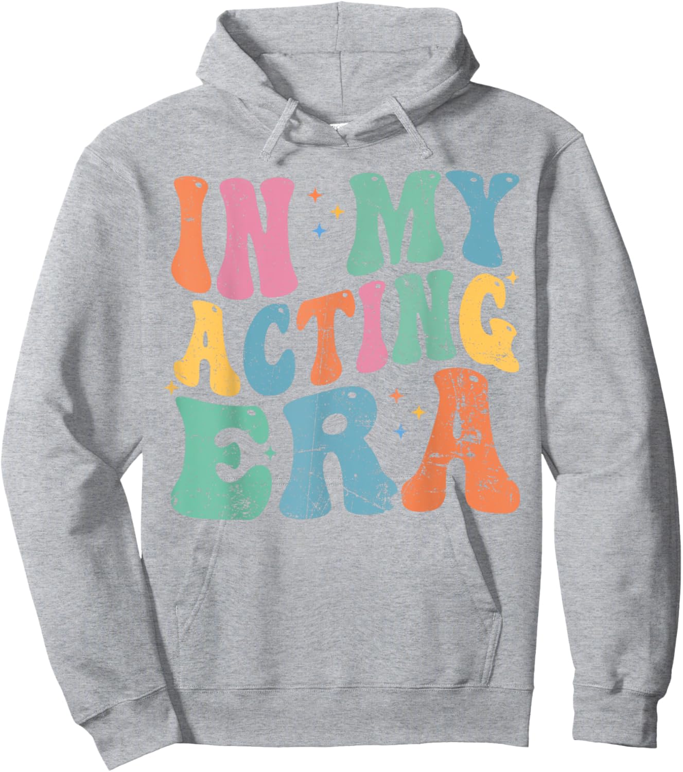 In My Acting Era Drama Theatre Actor Retro Groovy Hoodie - Hoodie | Ash