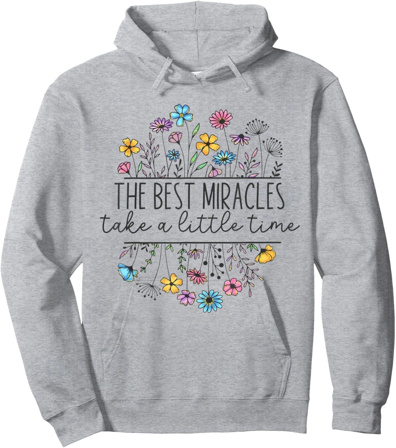 The Best Miracles Take A Little Time IVF Mom Transfer Day Hoodie - Hoodie | Ash